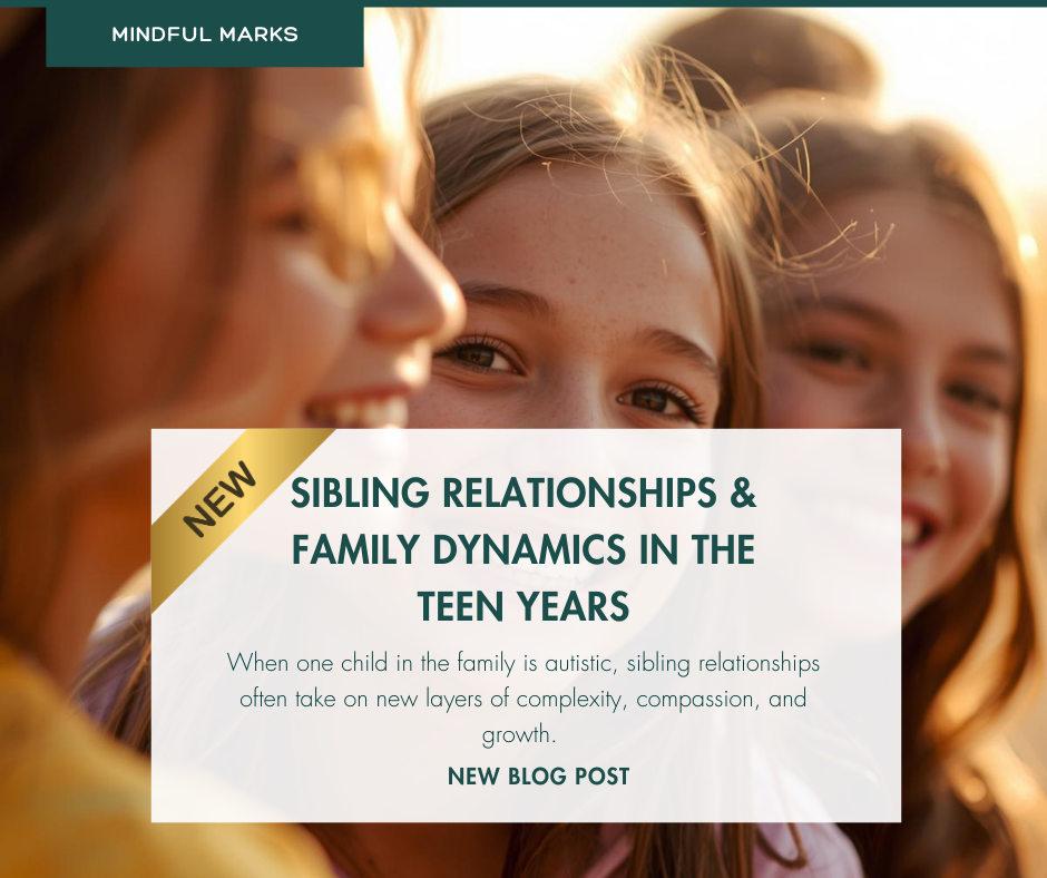 Sibling Relationships &amp; Family Dynamics in the Teen Years