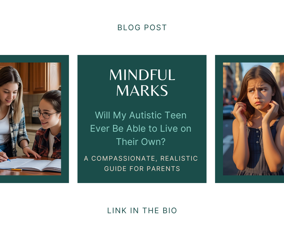 Infographic Of: Autistic teens look confused and overwhelmed, '“Will my autistic teen ever be able to live on their on”