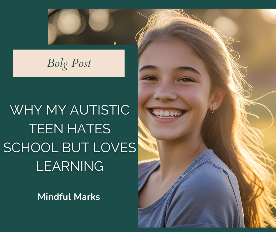 Infographic of: Why Autistic teens hate school but love learning.