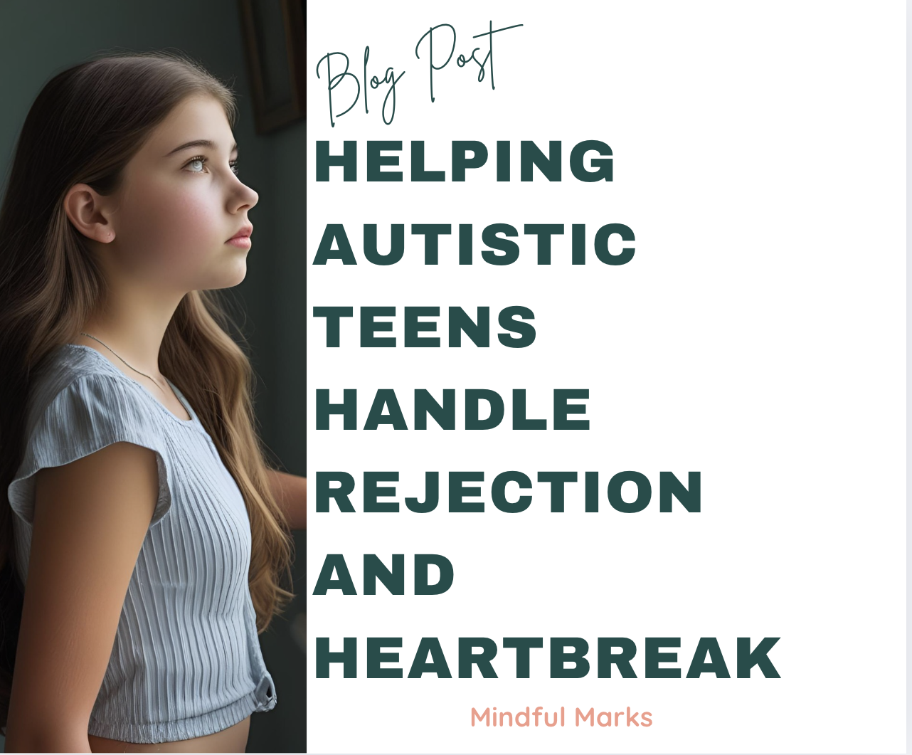 Helping Autistic Teens Handle Rejection and Heartbreak