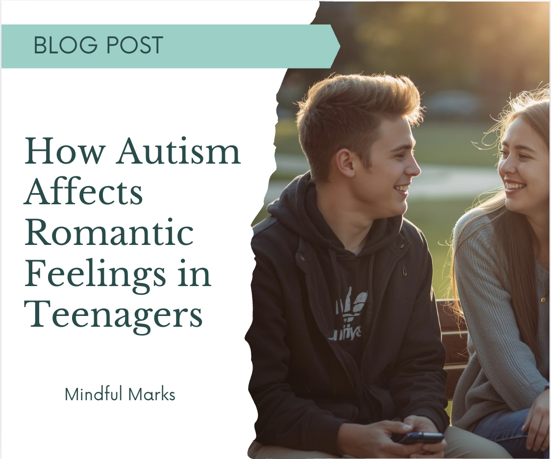 How Autism Affects Romantic Feelings in Teenagers