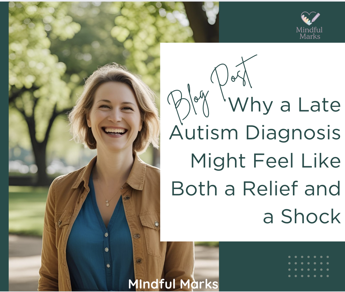 Why a Late Autism Diagnosis Might Feel Like Both a Relief and a Shock