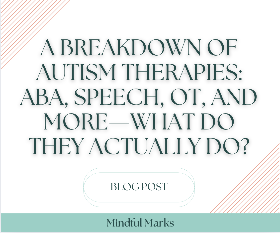 A Breakdown of Autism Therapies: ABA, Speech, OT, and More—What Do They Actually Do?