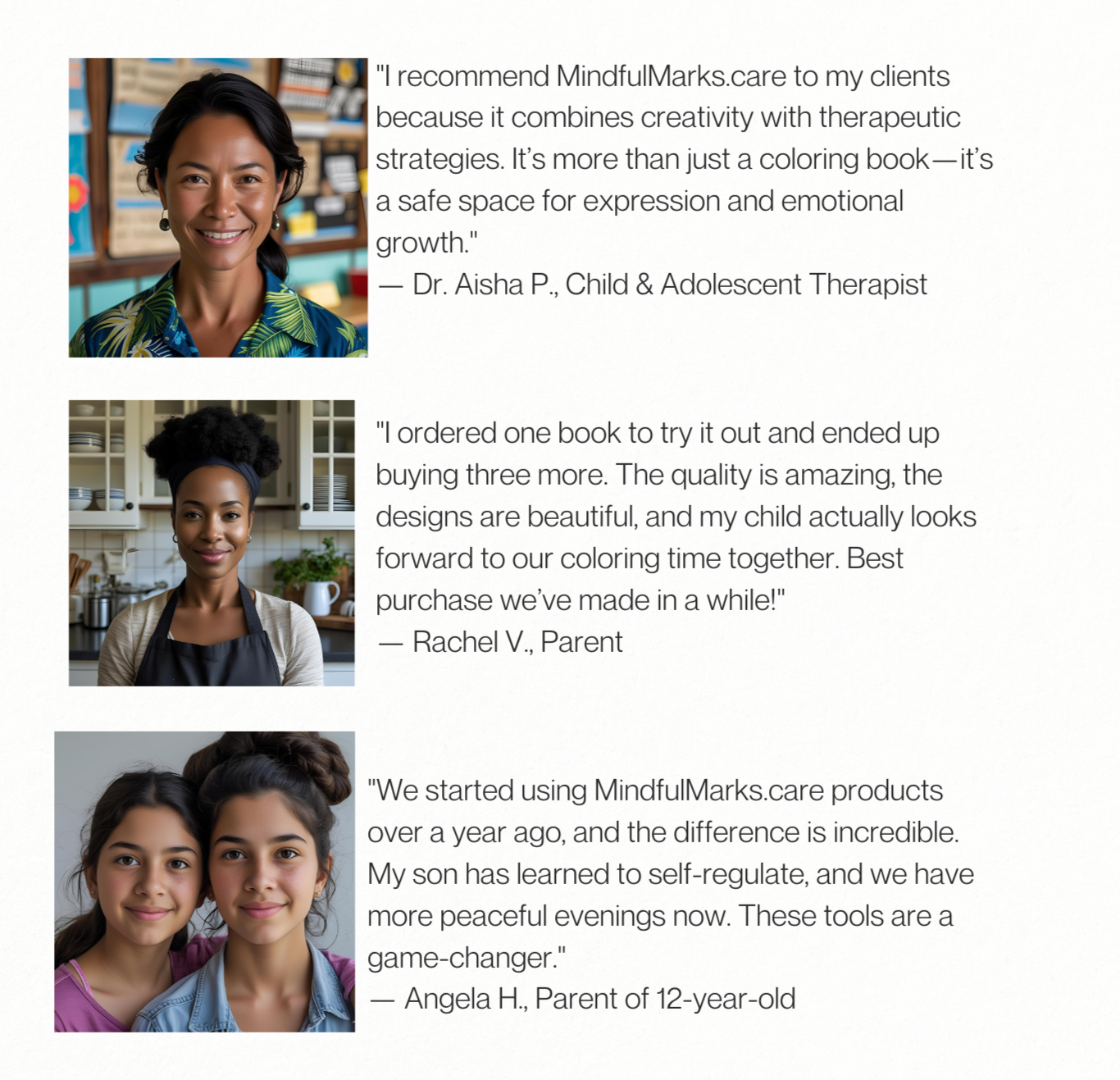 Photos of three women, each with a quote about using MindfulMarks.care products. The first woman is smiling, wearing a colorful shirt and earrings, with a quote from Dr. Aisha P., Child & Adolescent Therapist. The second woman has curly hair, wearing an apron, with a quote from Rachel V., Parent. The third image shows two young girls with dark hair, smiling, with a quote from Angela H., Parent of a 12-year-old.