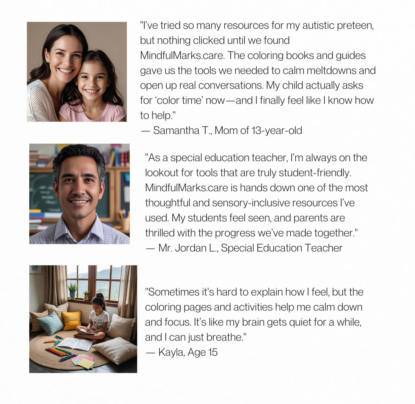 Three testimonials accompanied by photos: a smiling woman with a young girl, a male teacher in front of a bookshelf, and a girl sitting on a couch in front of a window with coloring supplies.
