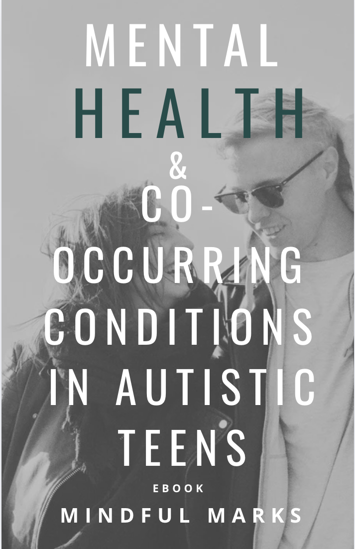 Mental Health & Co-Occurring Conditions in Autistic Teens
