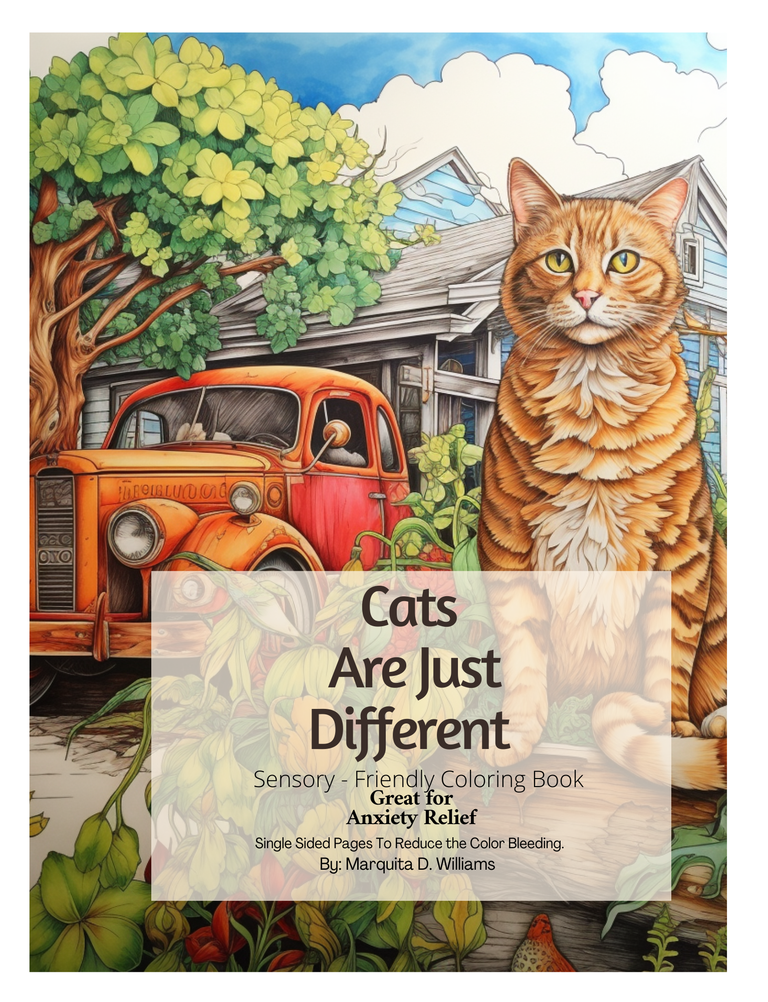 Cats Are Just Different: Unique Cat Coloring Book for Cat Lovers