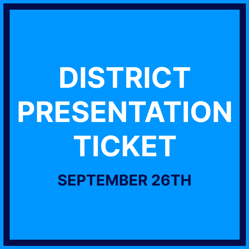 District Presentation 6.30pm Sat 26th September