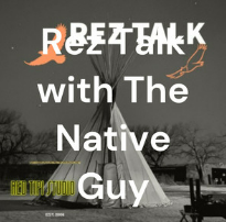 Text overlay on an outdoor scene with tents and trees, reading 'REZ TALK: A Conversation with The Native Guy'