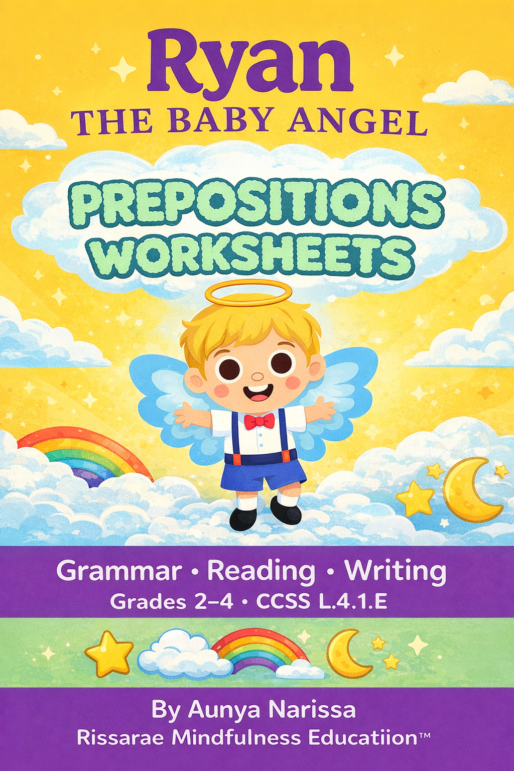 Ryan the Baby Angel Prepositions Worksheets | Grammar Activities Grades 2–4
