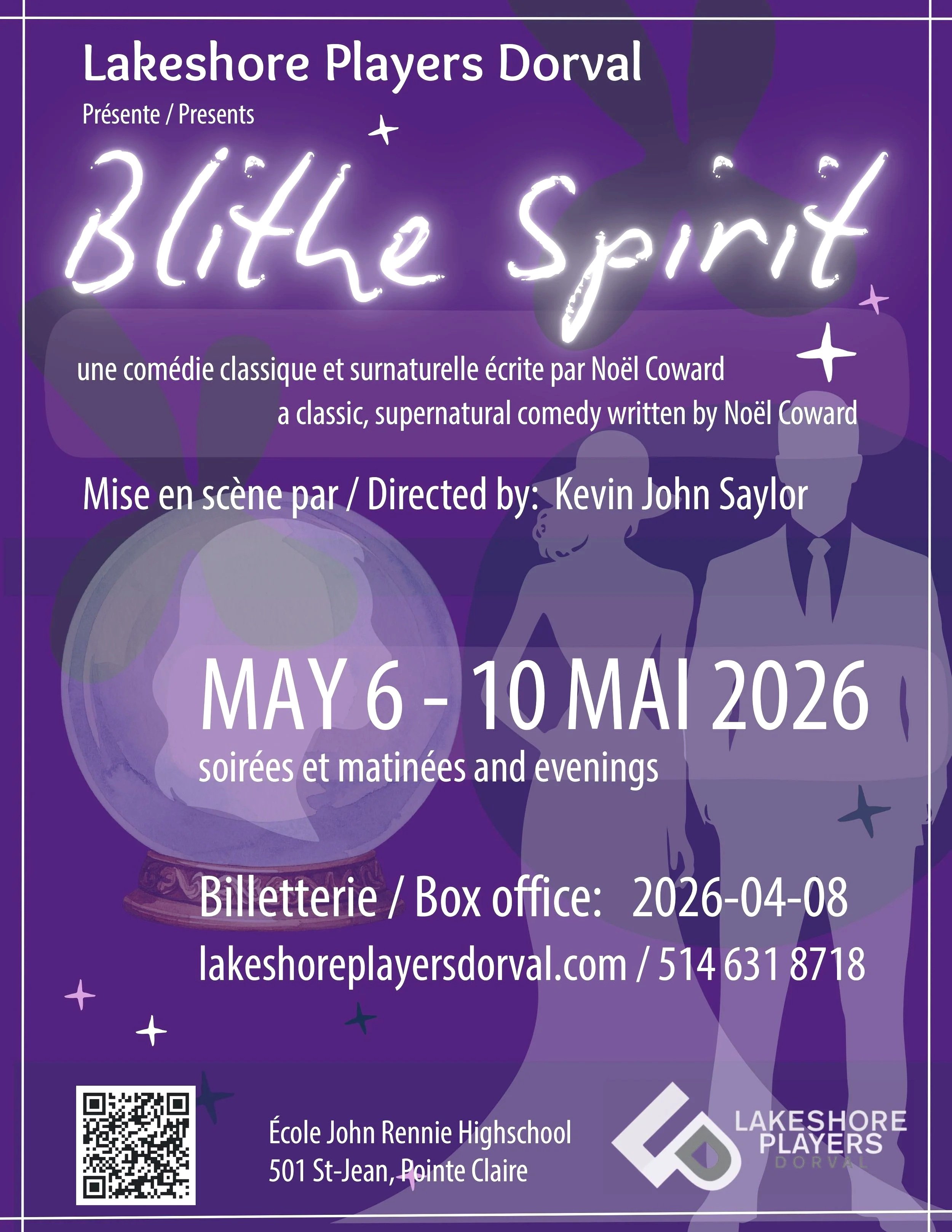 Purple playbill for the play 'Blithe Spirit' by Lakeshore Players Dorval, showing dates May 6-10, 2026, directed by Kevin John Saylor, at École John Rennie High School, Pointe Claire, with a lunar globe illustration and a silhouette of three characters, text in French and English.