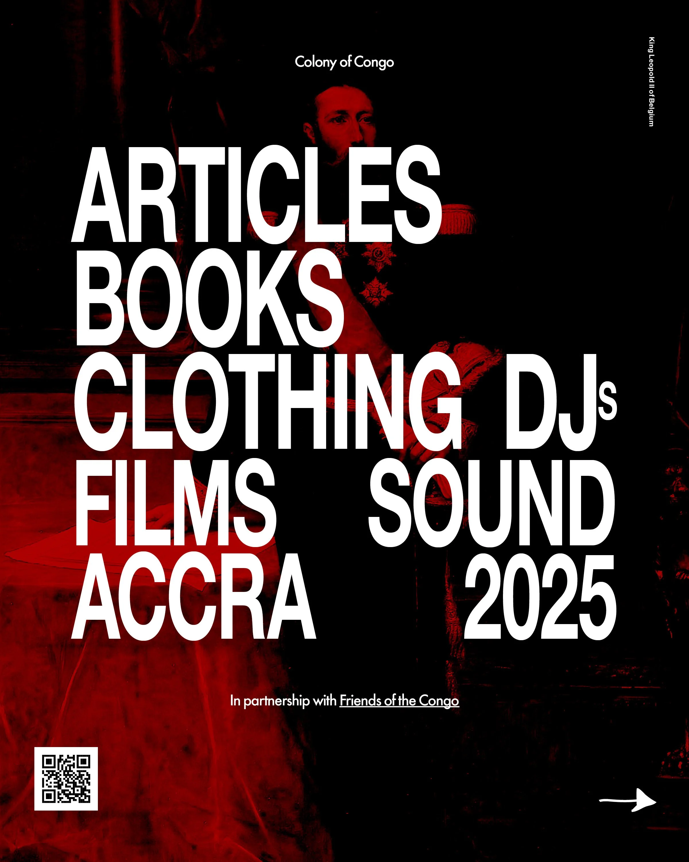 Event poster for a partnership with Friends of the Congo, announcing a conference in Accra, Ghana, from August 1-4, 2025. The poster features bold white text over a dark, red-toned background with a QR code at the bottom left and a white arrow at the bottom right.
