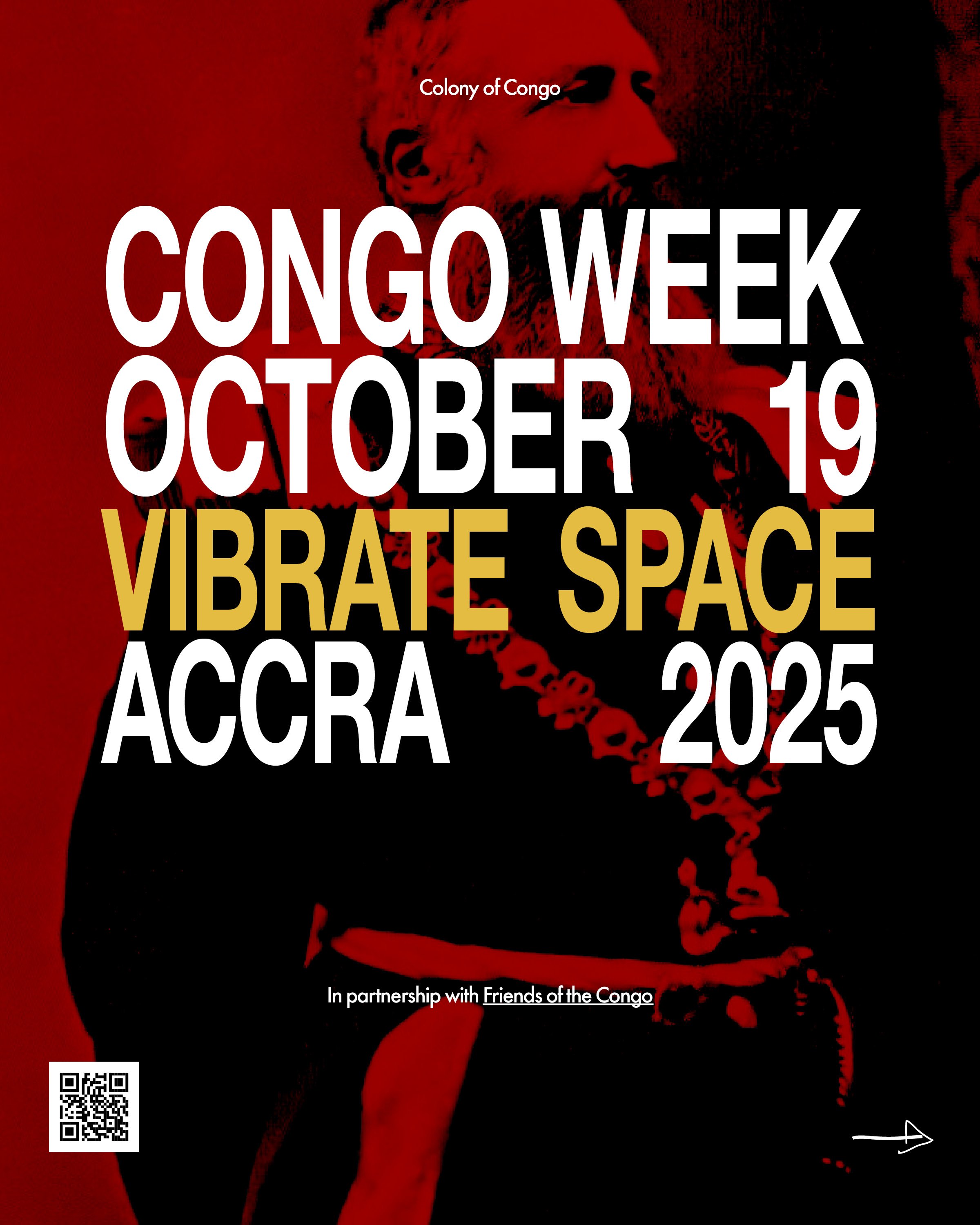A digital poster with a black and red background featuring a stylized profile of a person with white text promoting Congo Week from October 10, 2019, to October 20, 2019, and an event called Vibrate Space. The poster includes a QR code and the phrase 'In partnership with Friends of the Congo'.