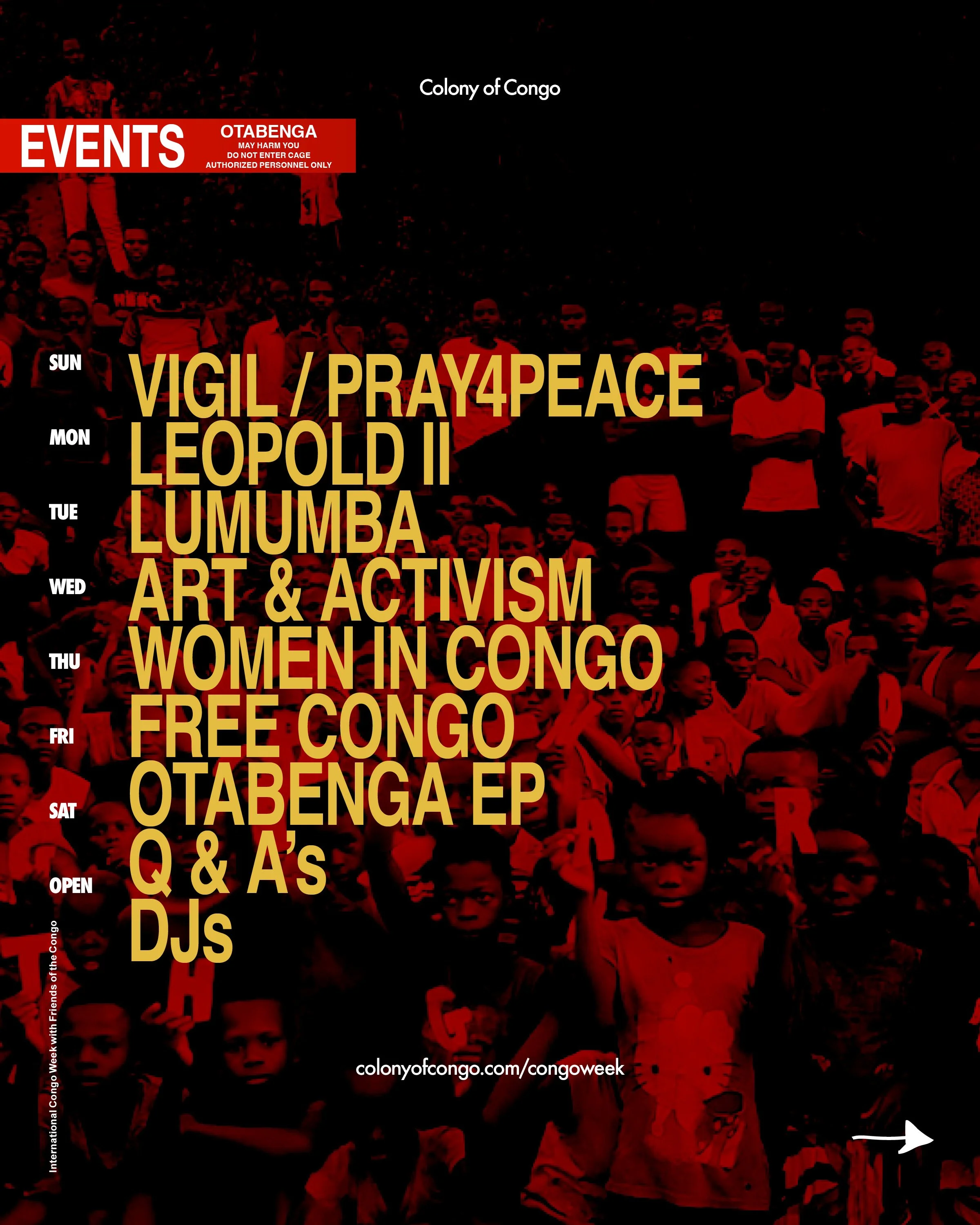 Poster for Congo Week featuring a large group of people, with red and yellow text listing events and activities such as vigil, peace, women in Congo, free Congo, and Q&A sessions, with a website link at the bottom.