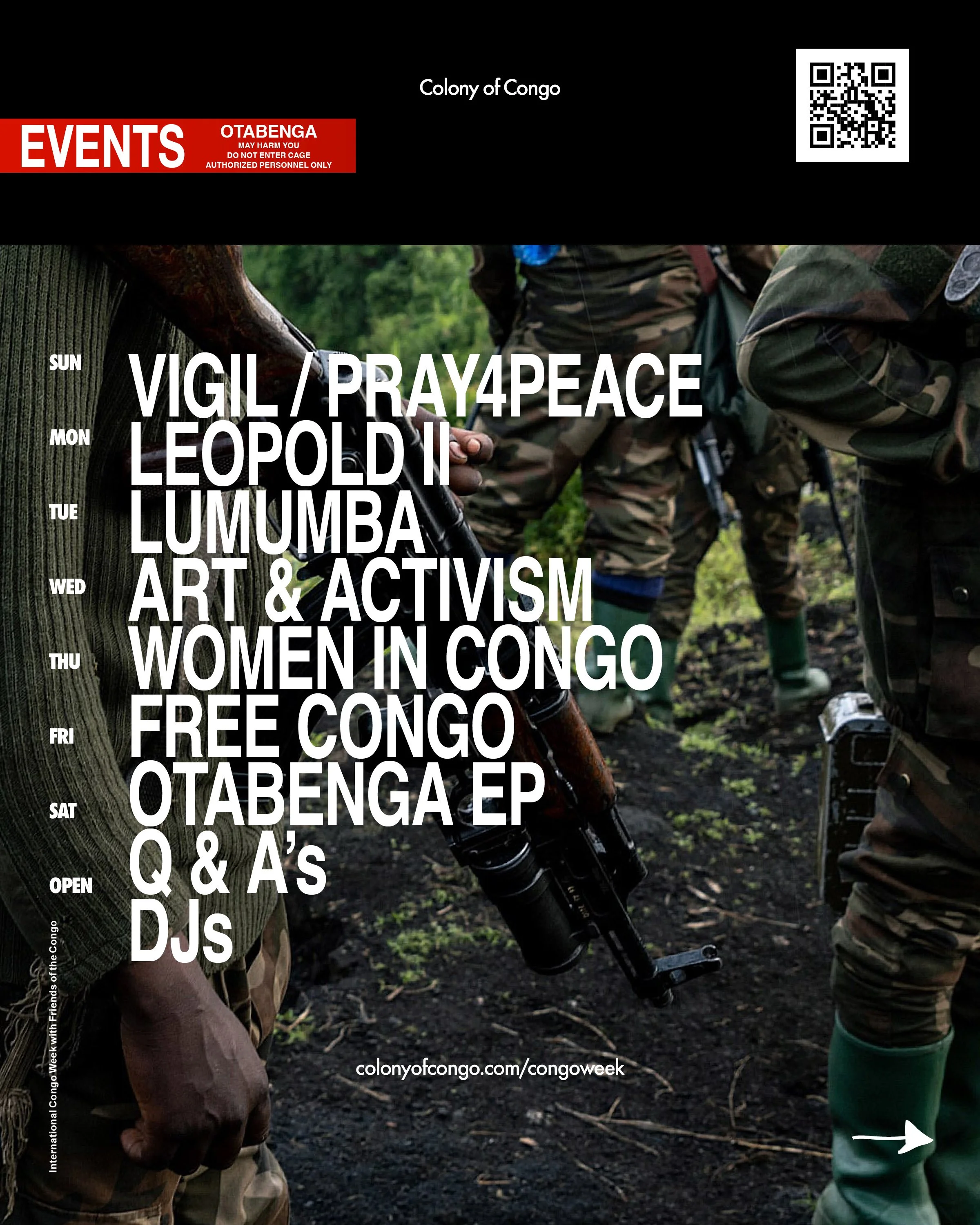 Poster promoting Congo Week events featuring a background image of people in camouflage and military gear, with text listing event topics and dates from Sunday to Saturday, including vigil, art, women in Congo, free Congo, DJ, and Q&A sessions, and a website URL.