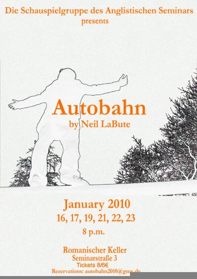 Poster for 'Autobahn' by Neil LaBute, presented by the English Seminar group, January 2010, with dates and location details.