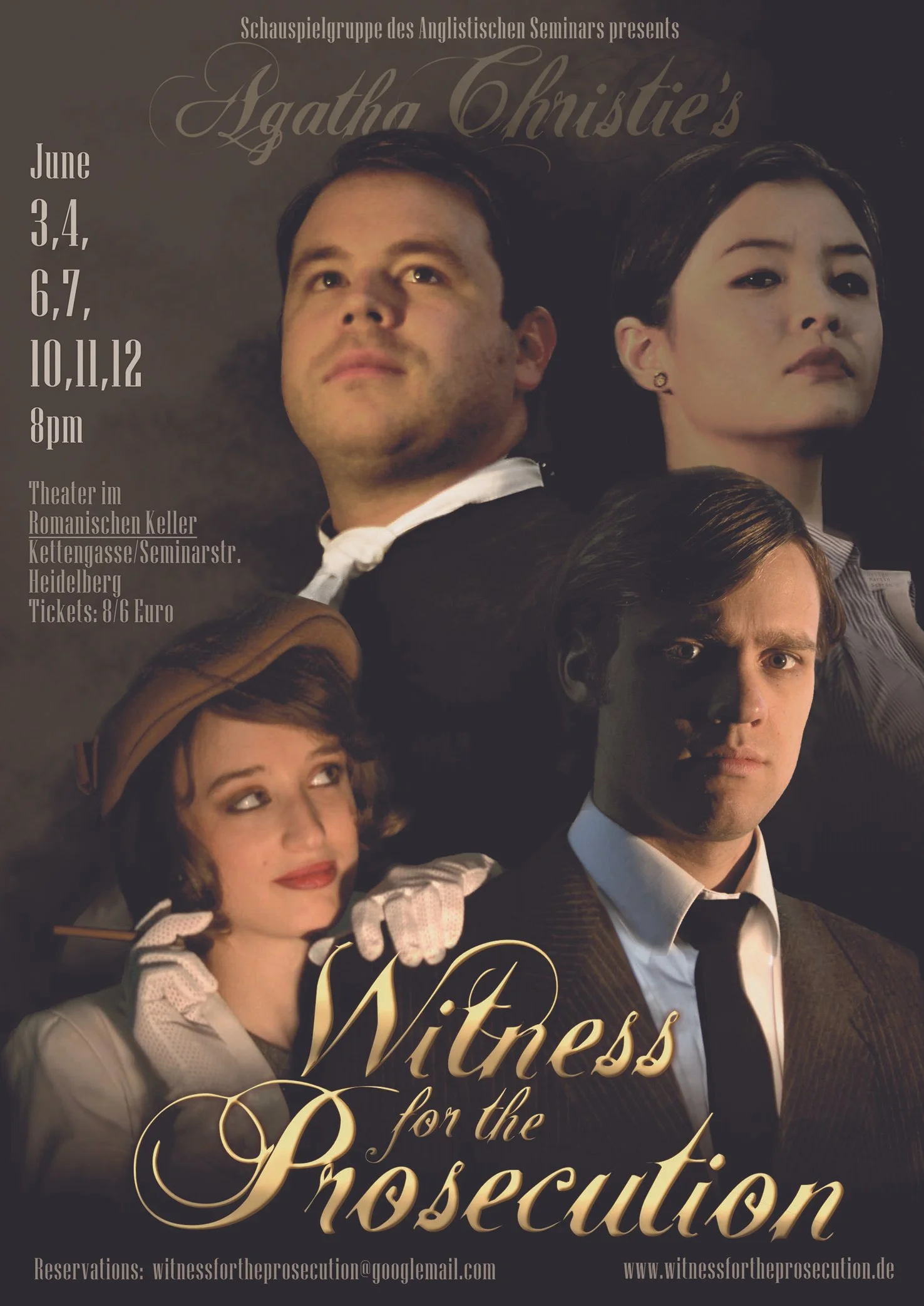 Poster adverting a theatrical performance of Agatha Christie's play 'Witness for the Prosecution'. It features four actors in period costumes, with details about show dates on June 3, 4, 7, 10, 11, and 12 at 8 pm at the Romanischen Keller, Heidelberg. Ticket prices are 8 or 6 Euro. Contact and reservation email provided, along with a website link.