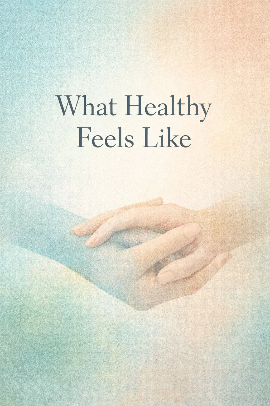 what healthy feels like.jpg