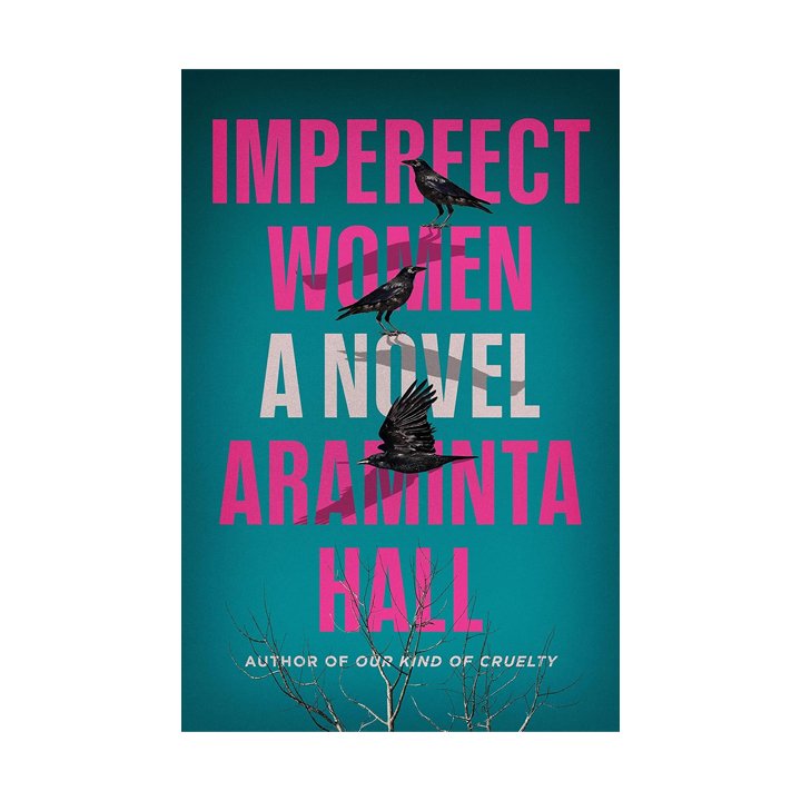 IMPERFECT WOMEN — ARAMINTA HALL