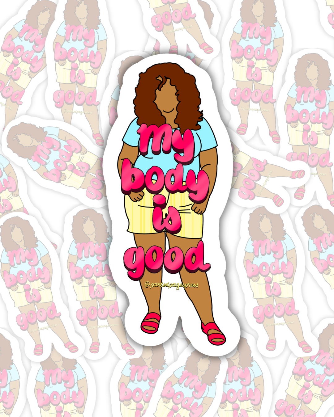 My Body is Good Sticker
