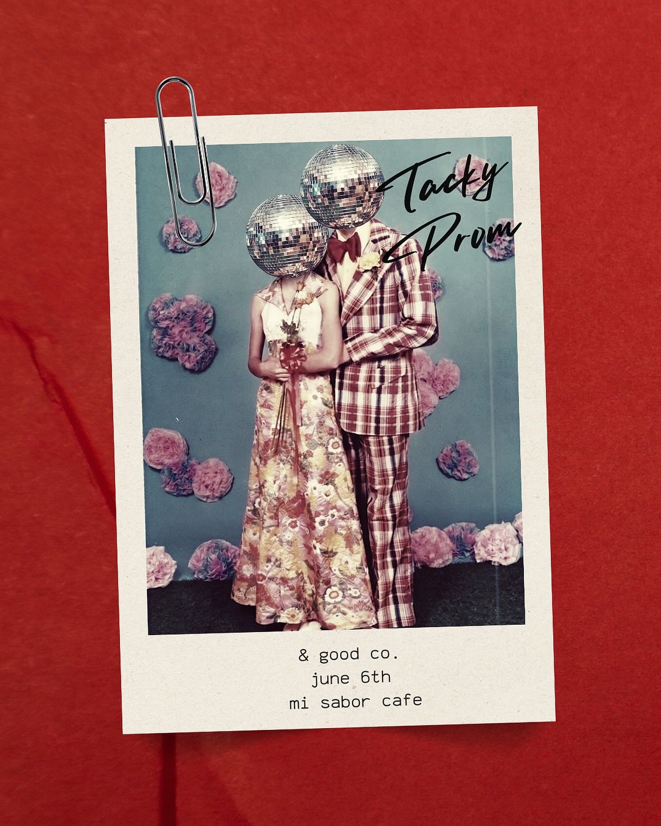 And we&rsquo;re back! You&rsquo;re cordially invited to &amp; Good Co.&rsquo;s 2nd annual Tacky Prom! Sounds by Conmigo, HAYDEN., and more!!

Prompose to your date, find a tacky outfit, and get ready to groove all night long🕺🏼🪩

Tickets on RA, lin