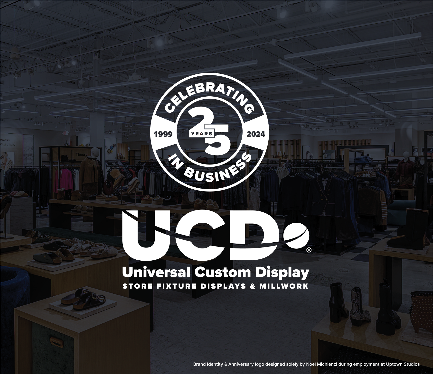 Celebrating 25 years in business, UCD Universal Custom Display store fixture displays and millwork inside a retail clothing store.