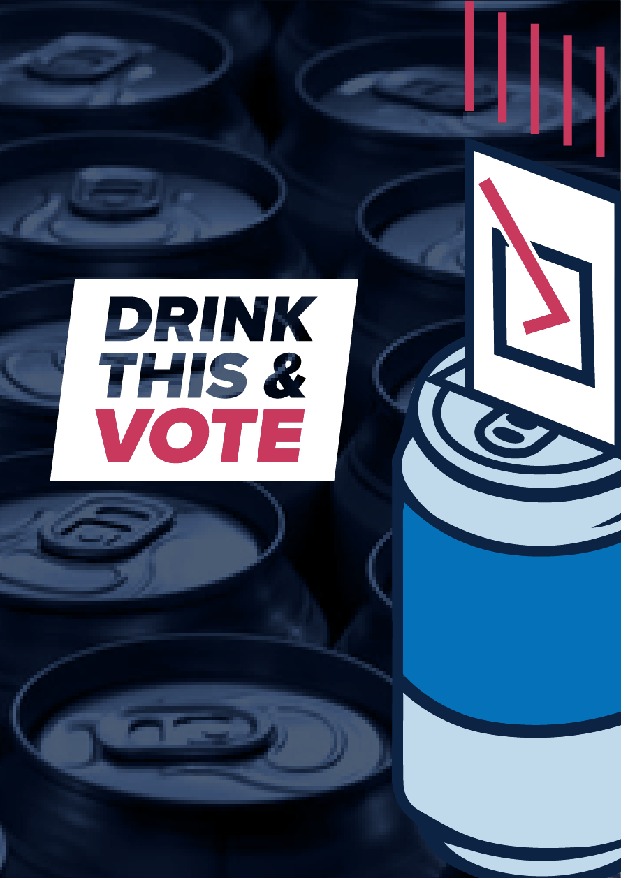 A digital illustration with a background of soda cans, a ballot box with a paper inserted, and text saying 'Drink This & Vote'.