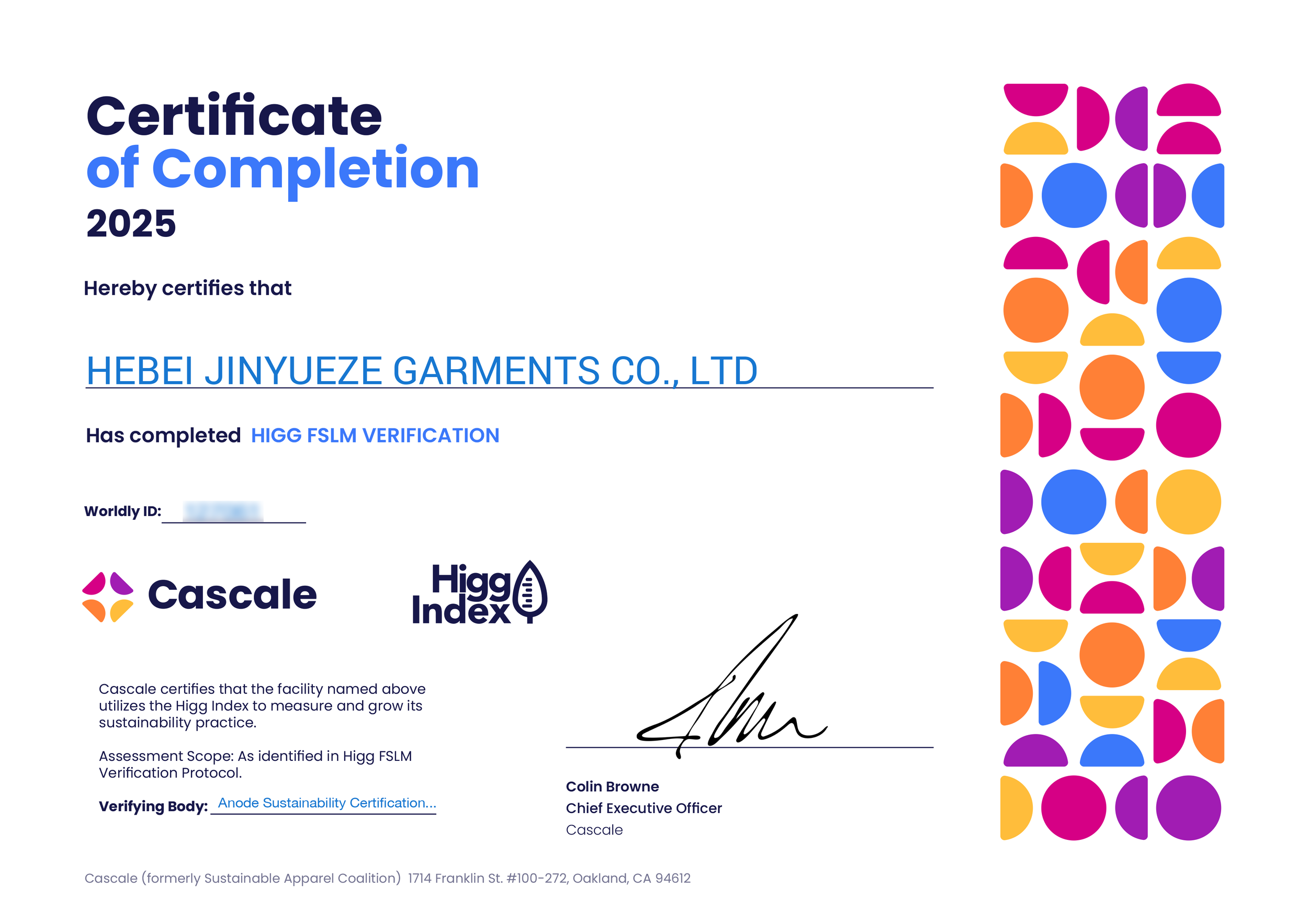 Certificate of completion awarded to Hebei Jinyuez Garments Co., Ltd in 2025 for completing HIGG FSLM verification, with colorful geometric patterns on the right side and signatures at the bottom.