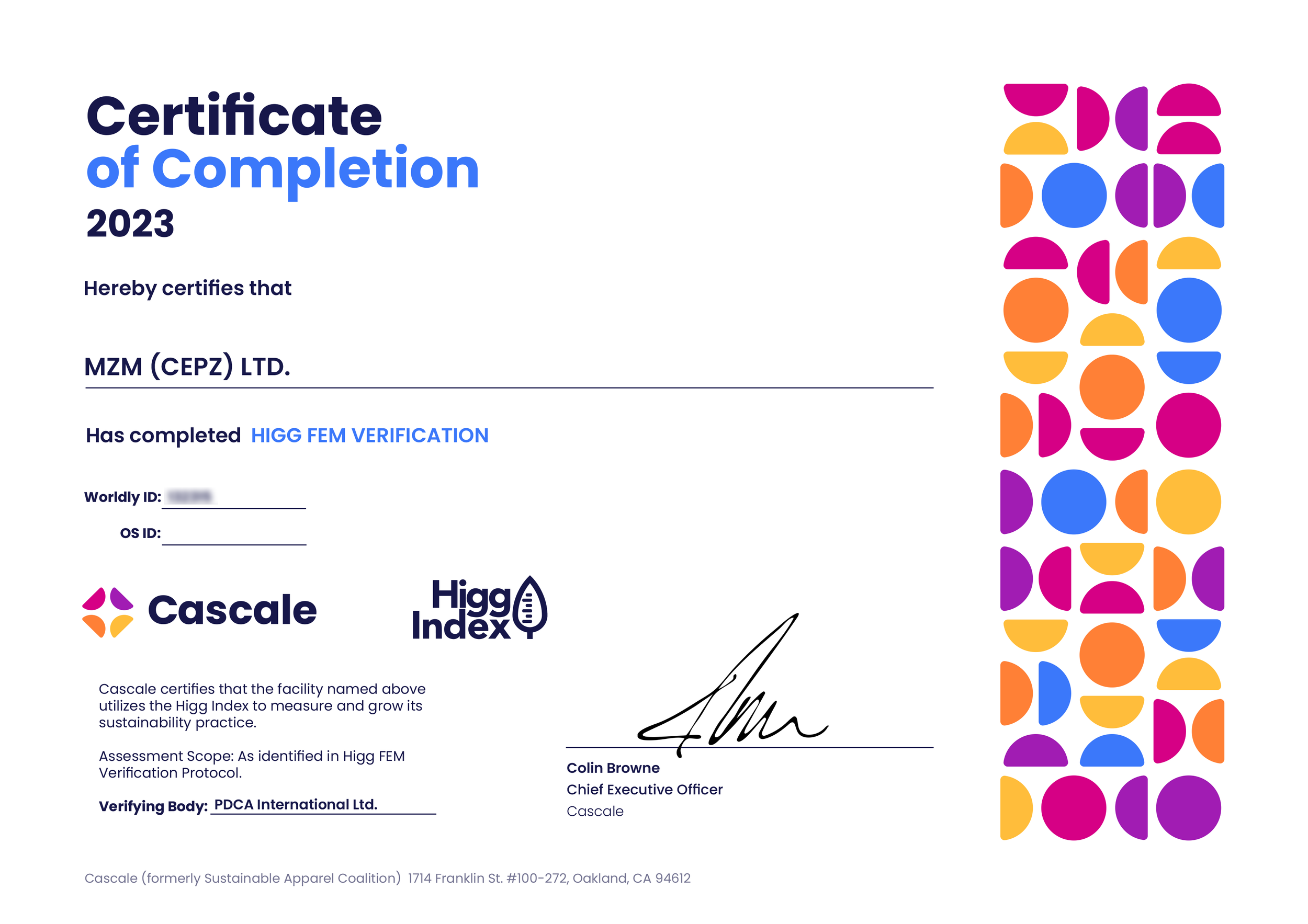 Certificate of completion for MZM (CEPZ) Ltd. in 2023, awarded for completing HIGG FEM verification, signed by Colin Browne, with Cascale and Higg Index logos, and colorful geometric pattern on the right.