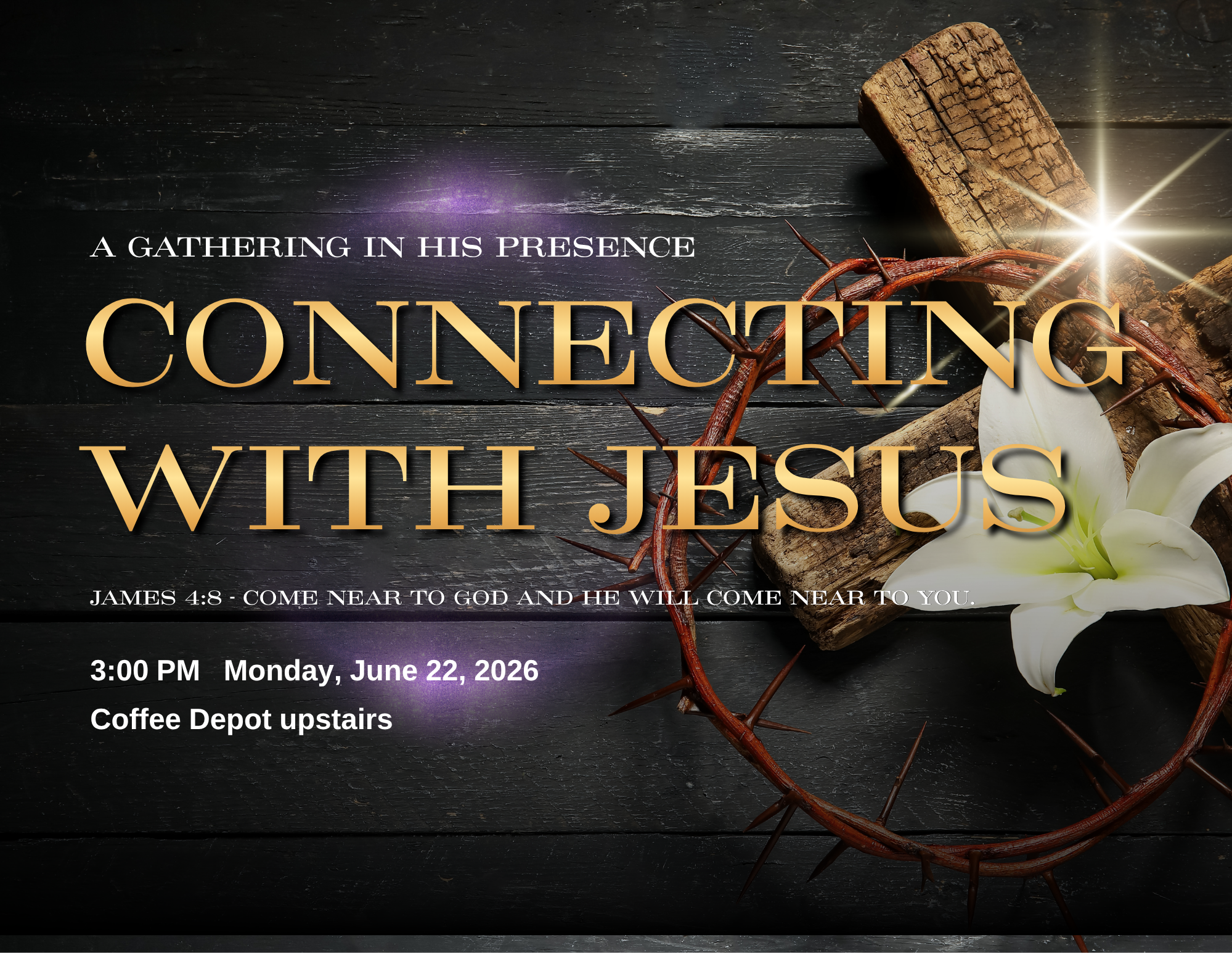 Connecting with Jesus: A Gathering in His Presence