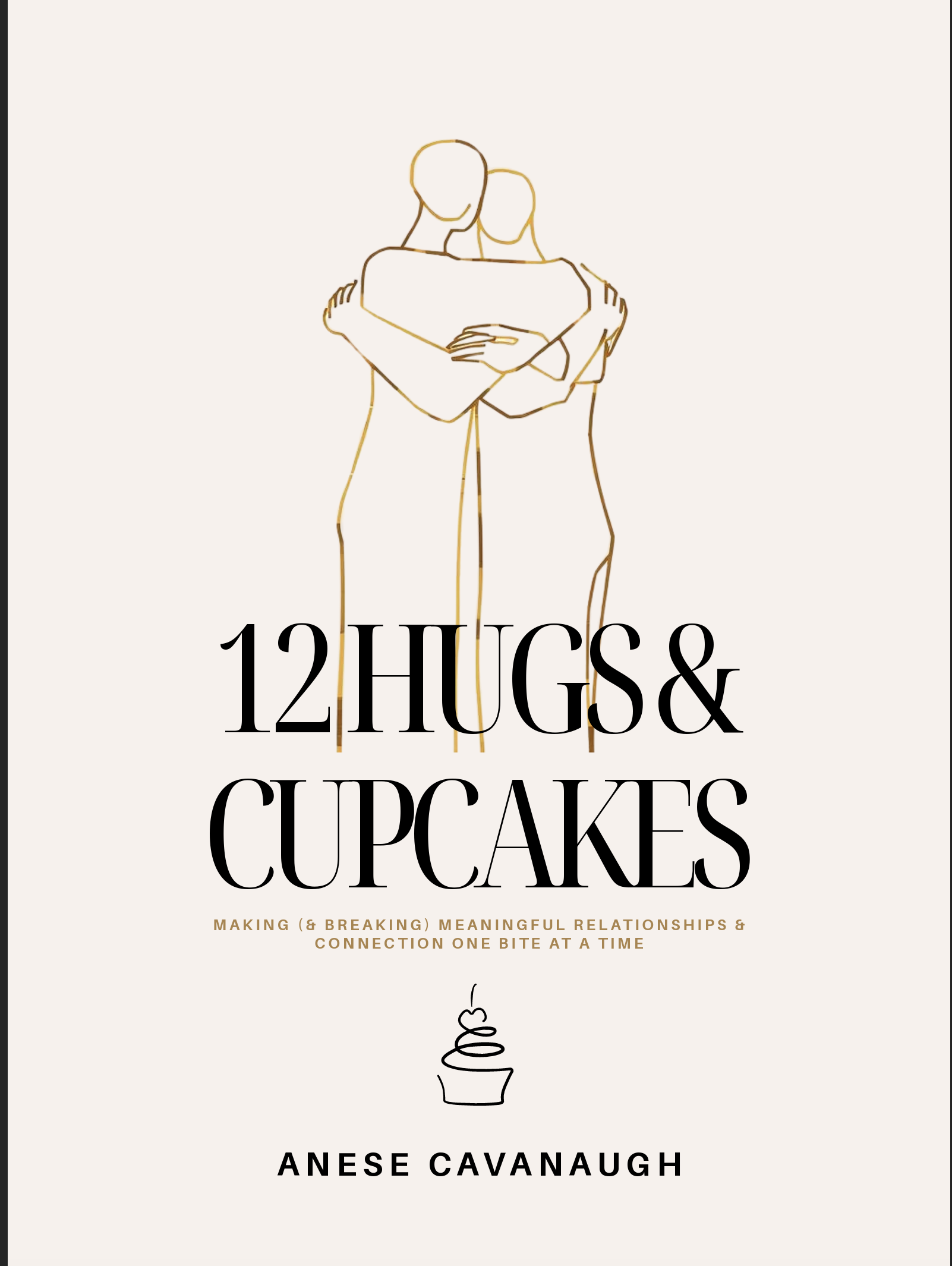 12 Hugs & Cupcakes: Building Connection & Relationships One Bite at a Time - Alternative Cover (Download)