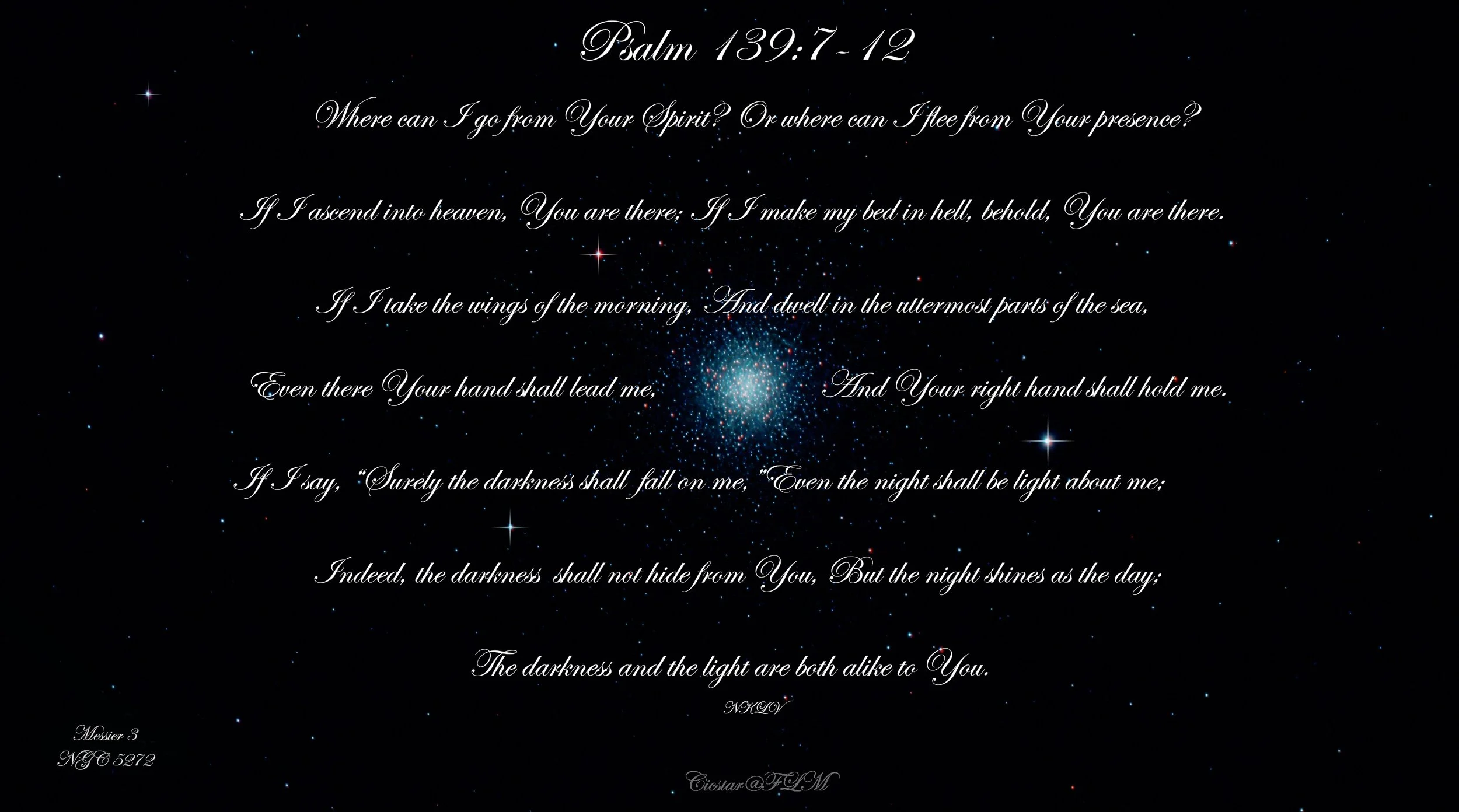 M3 Globular Cluster W/ Psalm 139:7-12 - No Place Beyond His Presence