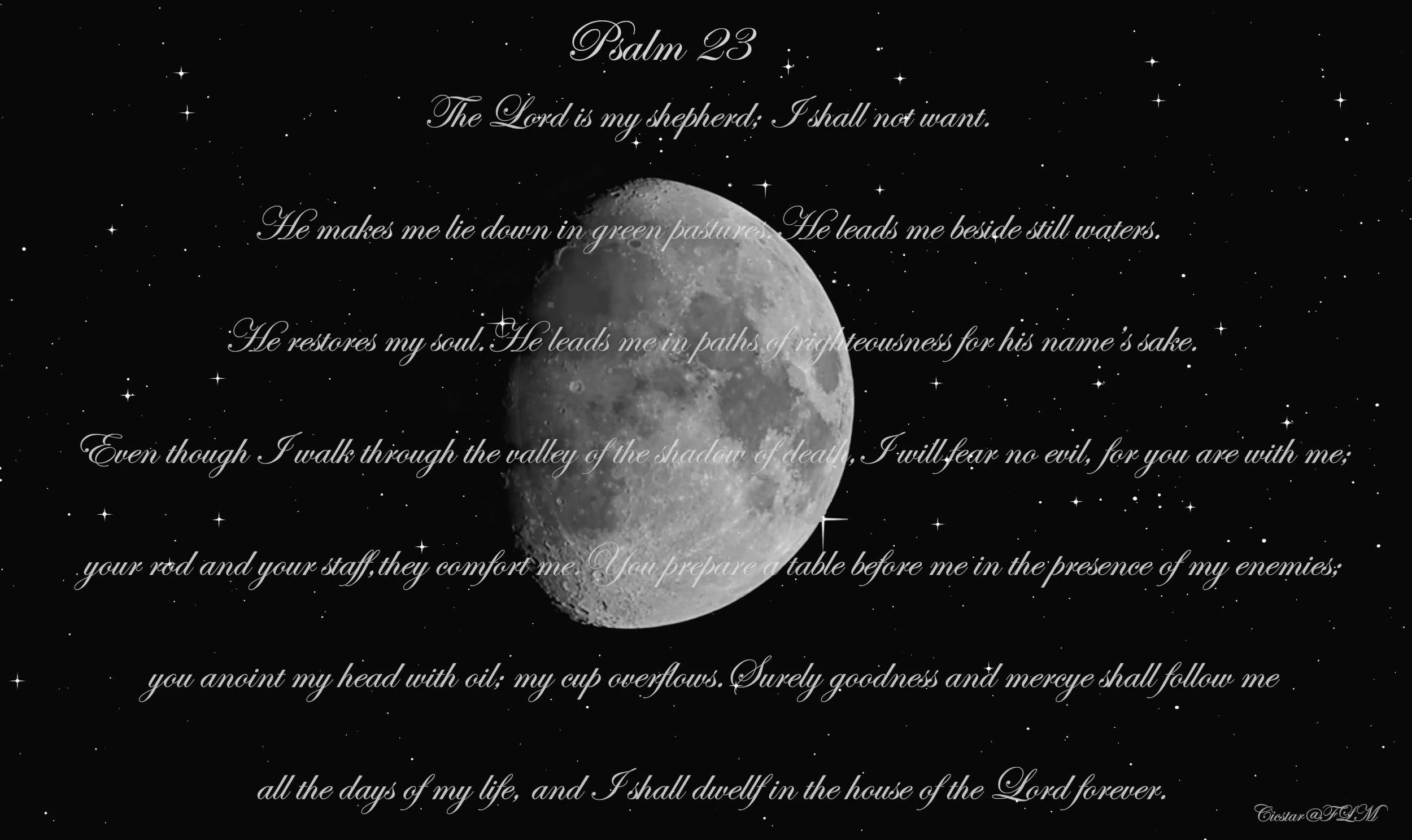 Moon W/ Psalm 23 - A reminder that we are never alone—even in the darkest valleys.