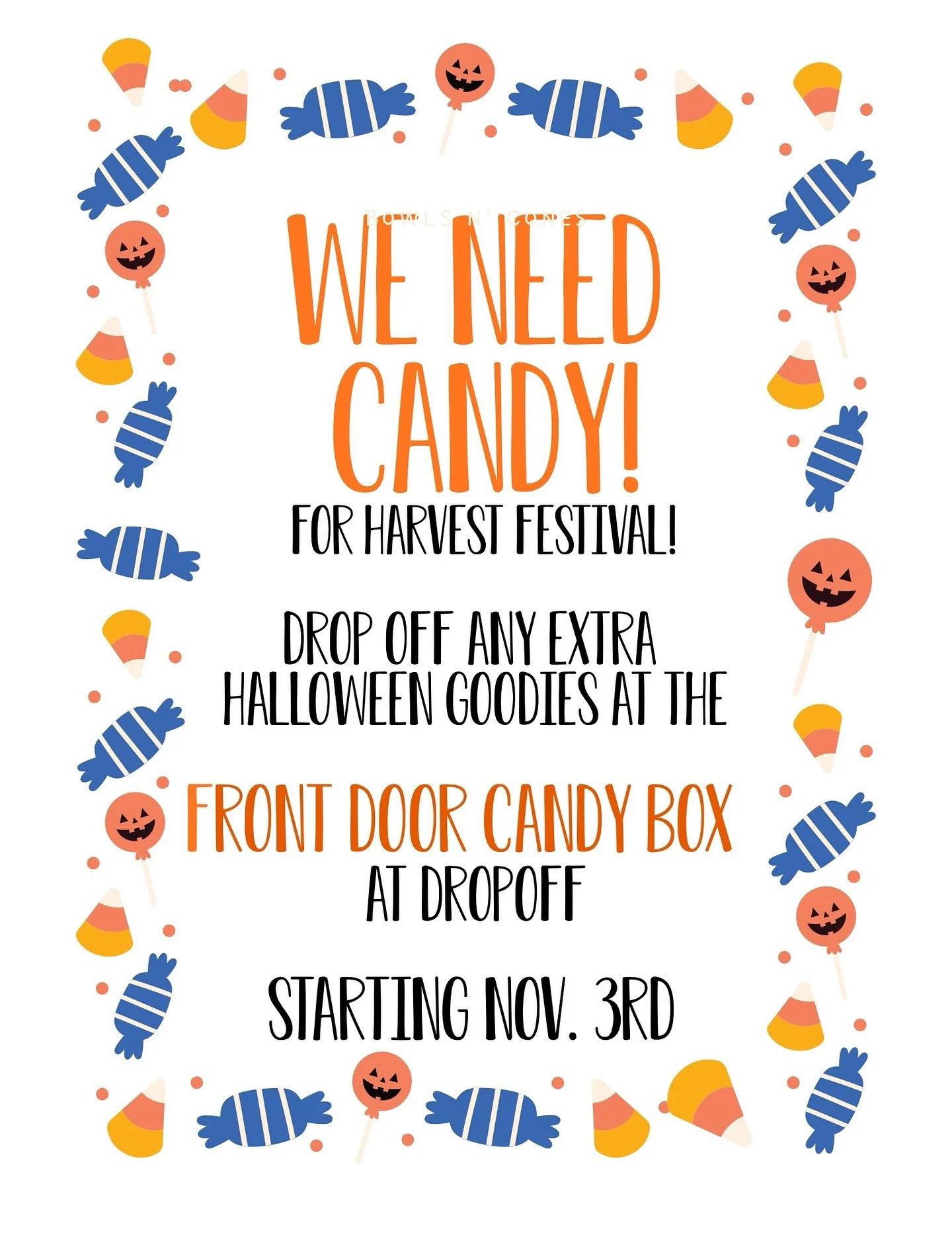 🎃 We need candy! 🍭🍫🍬

Got extra Halloween candy? We&rsquo;d love to have it!
Please send it with your kids to drop off at the front door during school drop off this week or next.

Thank you for your sweet support! 💙