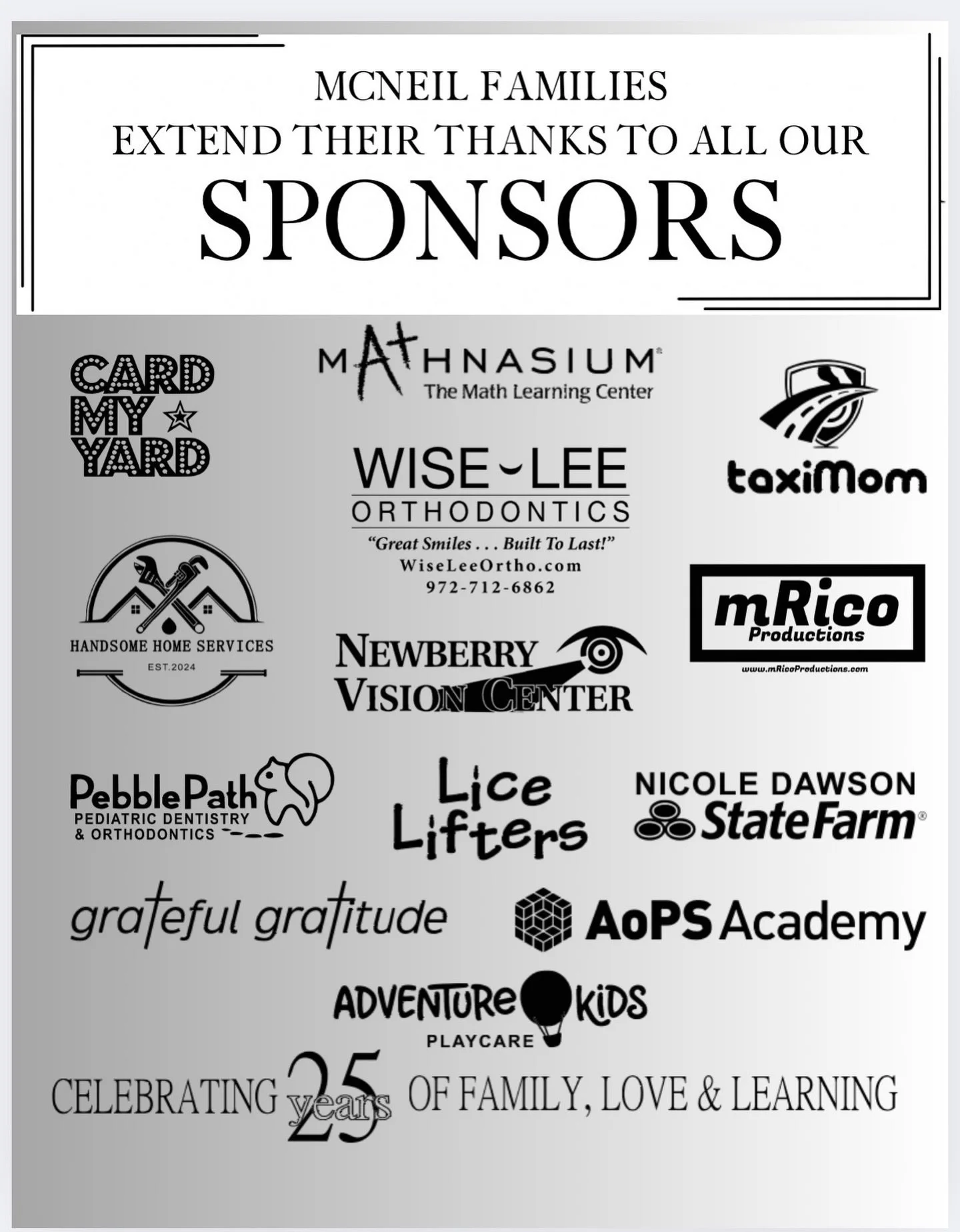 As we gather with loved ones and reflect on our blessings this week, we want to give a heartfelt THANK YOU to our incredible sponsors. We are incredibly thankful for each of our wonderful sponsors who graciously support McNeil PTO and help make so mu