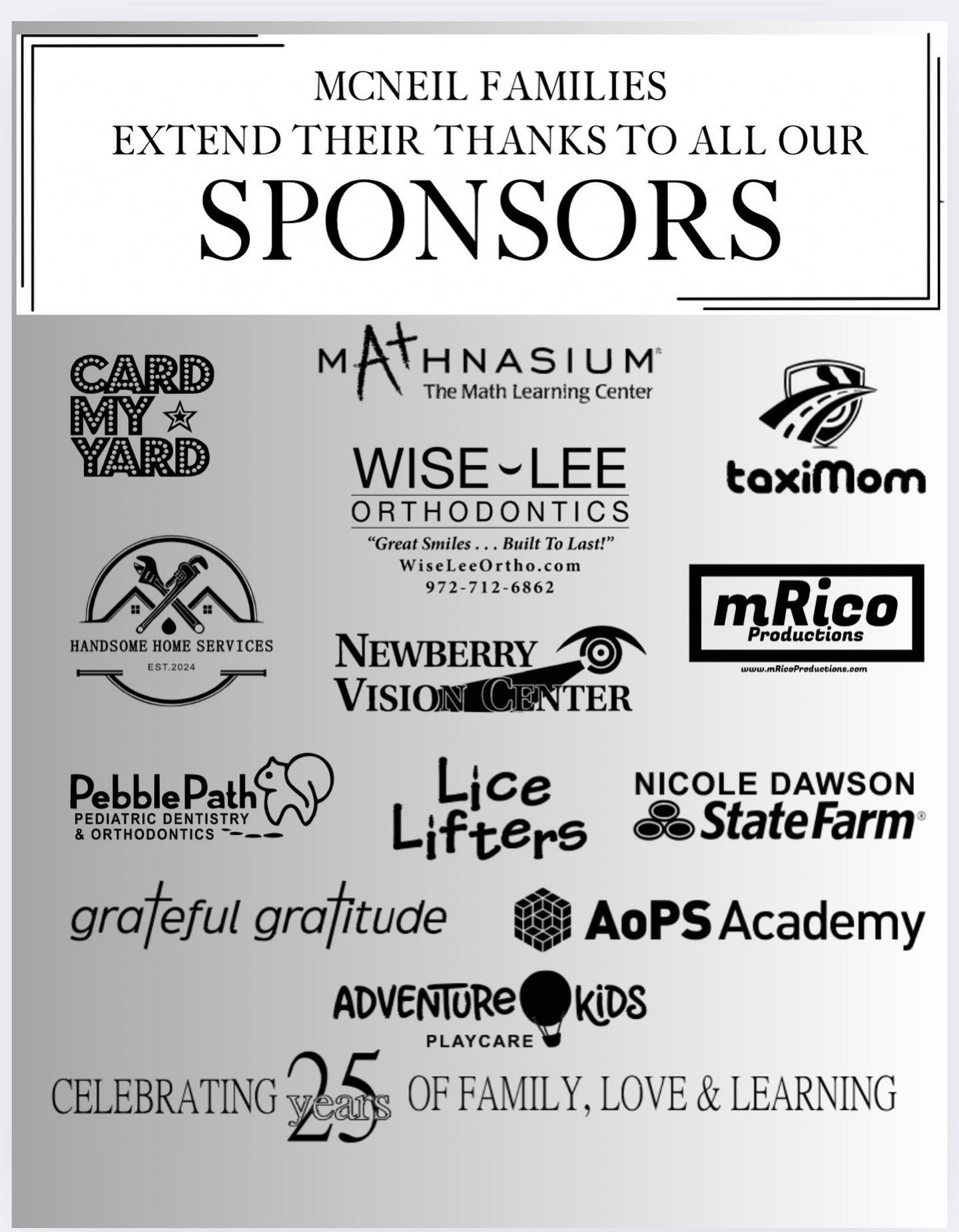 As we gather with loved ones and reflect on our blessings this week, we want to give a heartfelt THANK YOU to our incredible sponsors. We are incredibly thankful for each of our wonderful sponsors who graciously support McNeil PTO and help make so mu