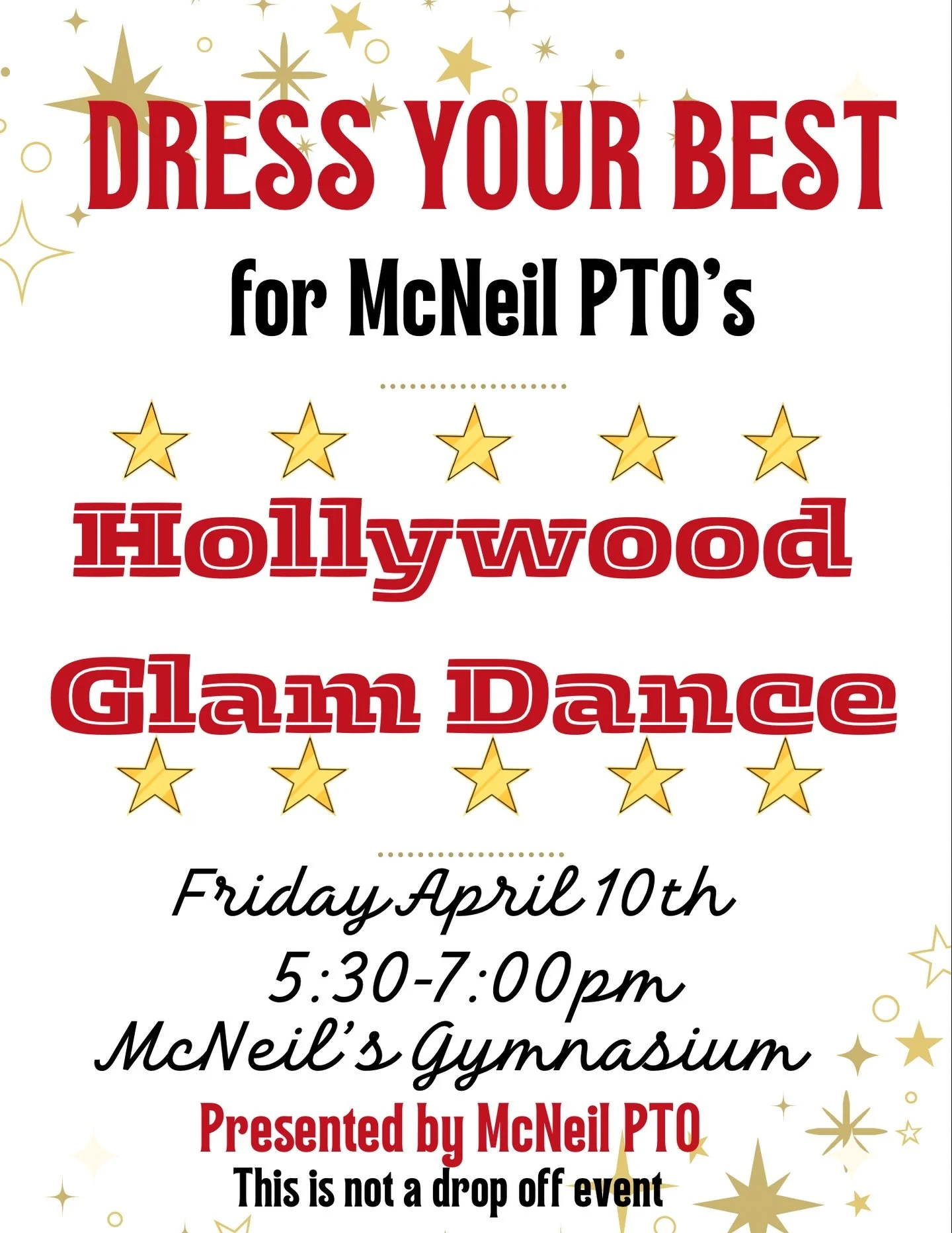 ✨ Hollywood Glam Spring Dance Tomorrow! ✨

McNeil Gymnasium 
5:30pm-7:00pm

We can&rsquo;t wait to see everyone dressed their best and ready to shine on the dance floor! ⭐️

A few quick reminders:
&bull; This is not a drop-off event &mdash; parents/g