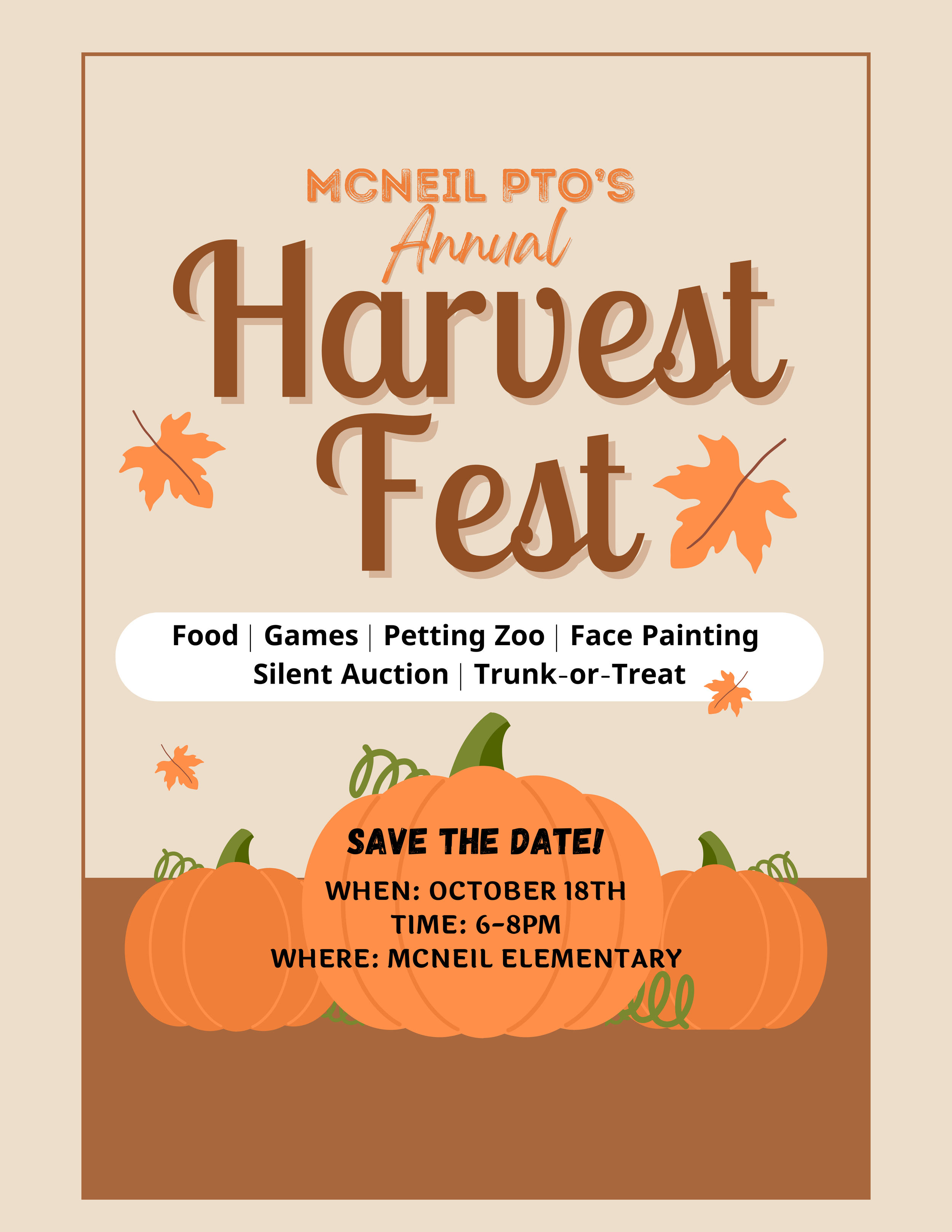 Every year we pull together save the date flyers to get McNeil families excited! On this flyer we list what to expect, with things like food, games, a silent auction, trunk-or-treat, and more. The event is a family friendly event and the year this fl