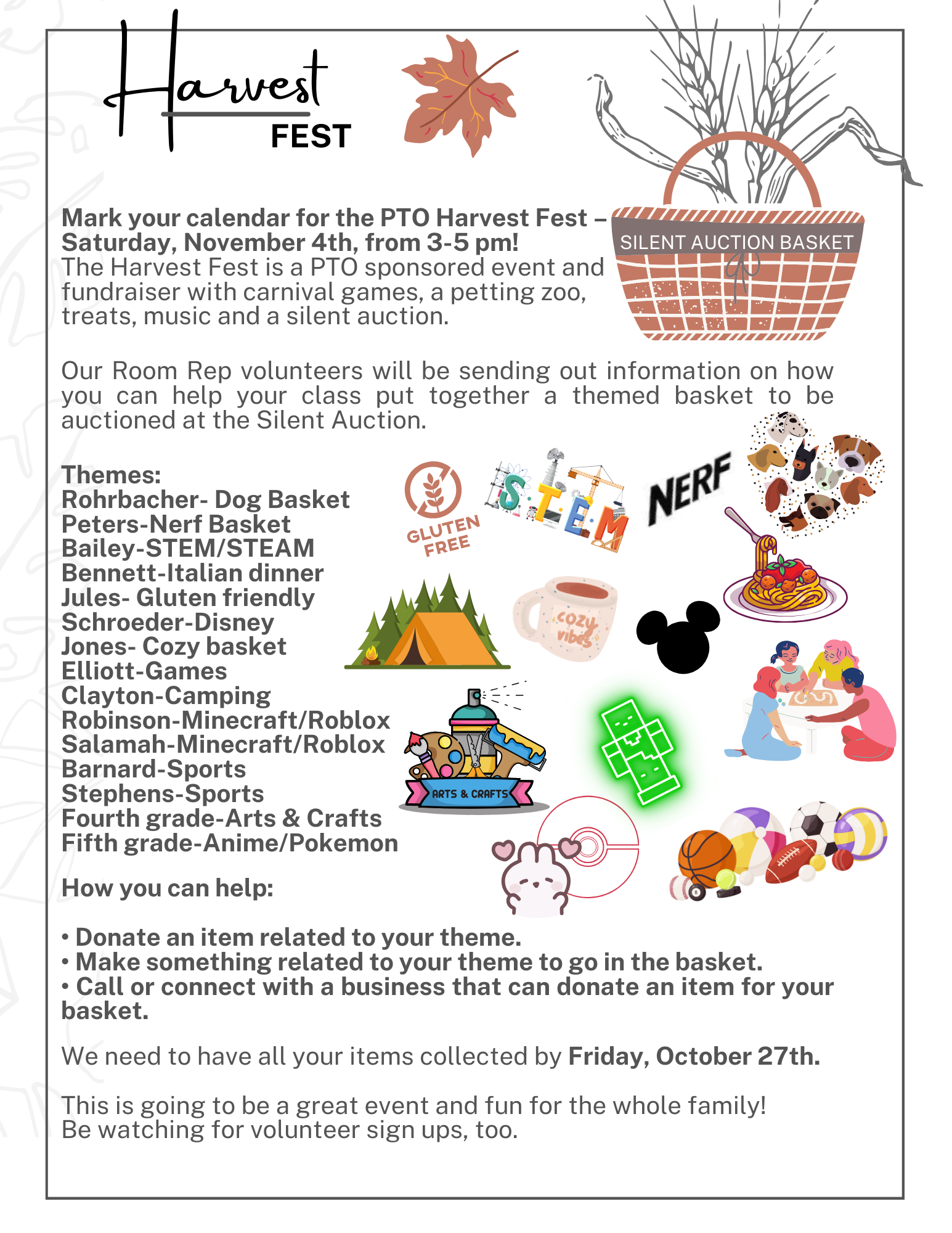 To ensure we have an awesome silent auction filled with items for both adults and kids alike, we solicit donations from community partners as well as our student body. Typically each grade level is given a theme, such as "arts and crafts", "anime/pok