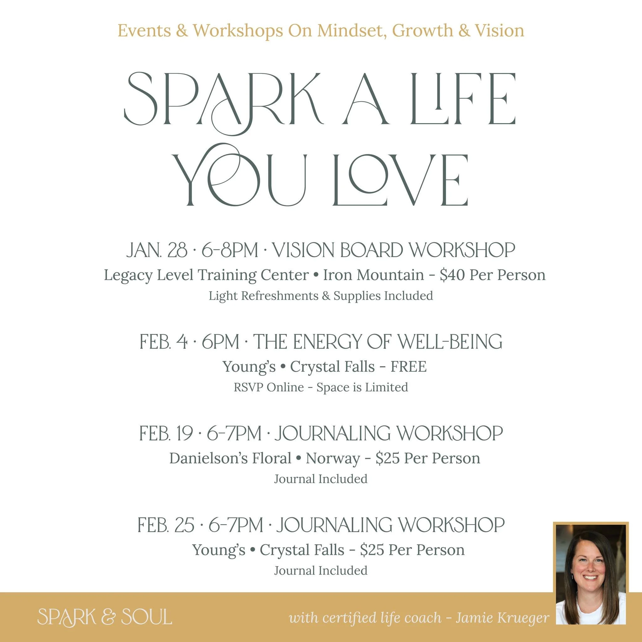 Mindset. Growth. Vision.
Events &amp; workshops to help you spark a life you love.

For full details and tickets visit sparkandsoulcoaching.com/events

@johnfornetti.dentalcenter 
@danielsonsfloral 
@youngsironcounty