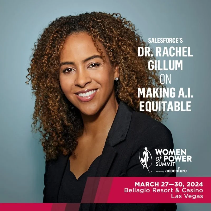 Promotional poster featuring Dr. Rachel Gillum, a woman of color with curly hair, smiling, for the Women of Power Summit, hosted by Accenture, taking place March 27-30, 2024 at Bellagio Resort & Casino in Las Vegas. The event highlights her talk on making AI equitable.