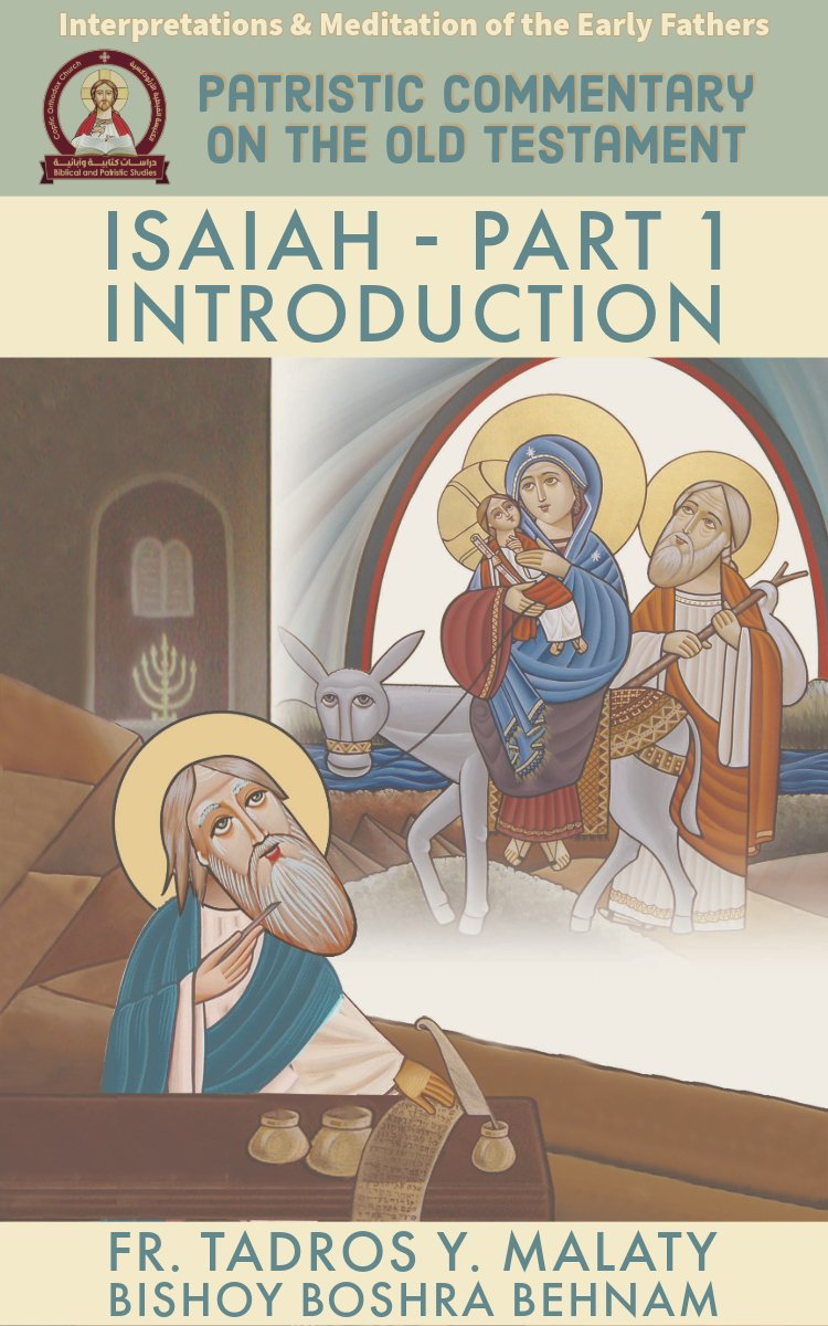 The Book of ISAIAH – Volume. 1 Introduction &amp; Theological Foundations