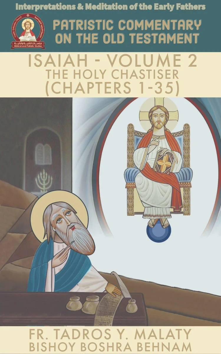 The Book of ISAIAH – Volume. 2 The Holy Chastiser (Chapters 1-35)