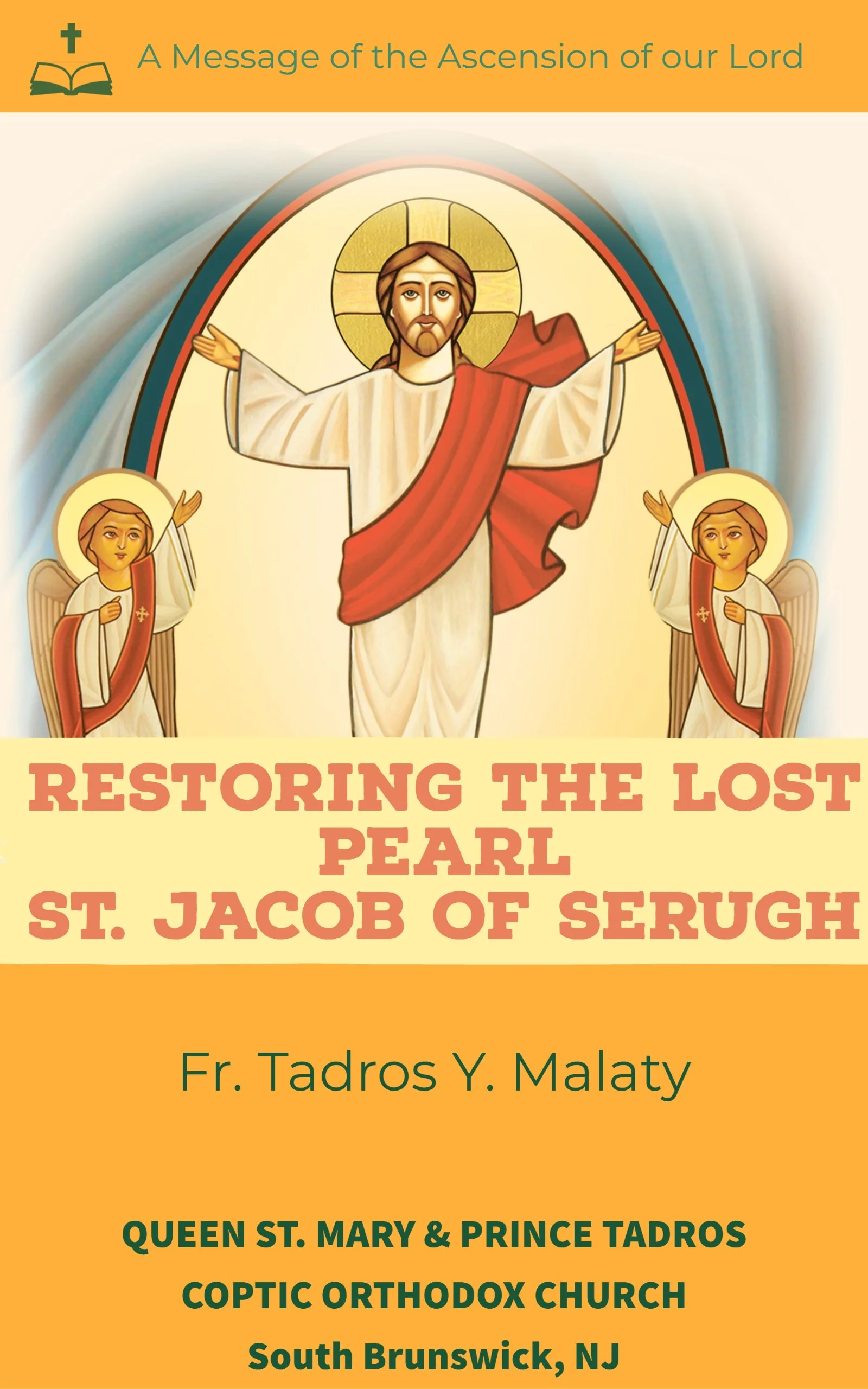 Restoring the Lost Pearl - St. Jacob of Serugh