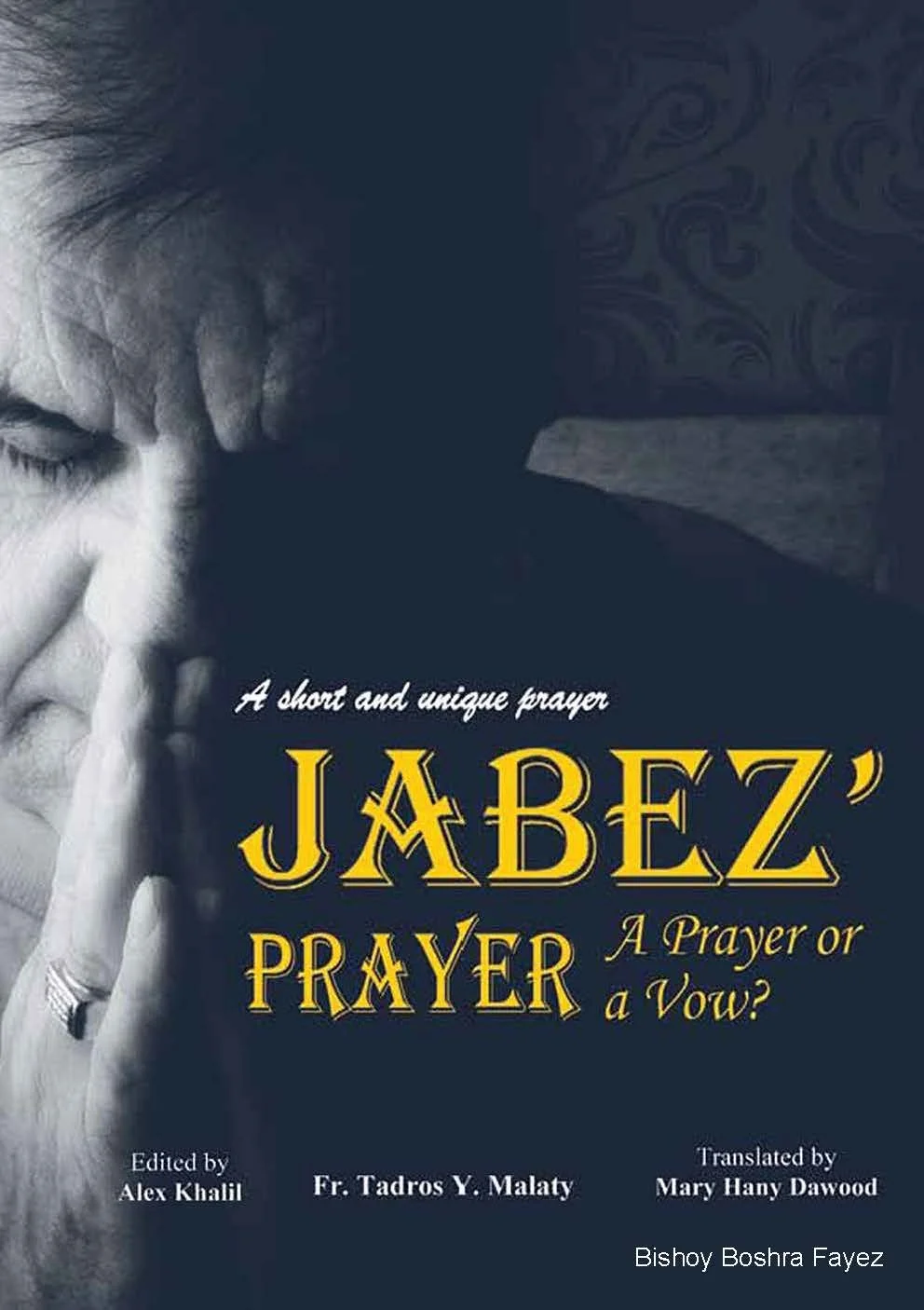 A short and unique prayer: Jabez’ Prayer: A Prayer or a Vow?