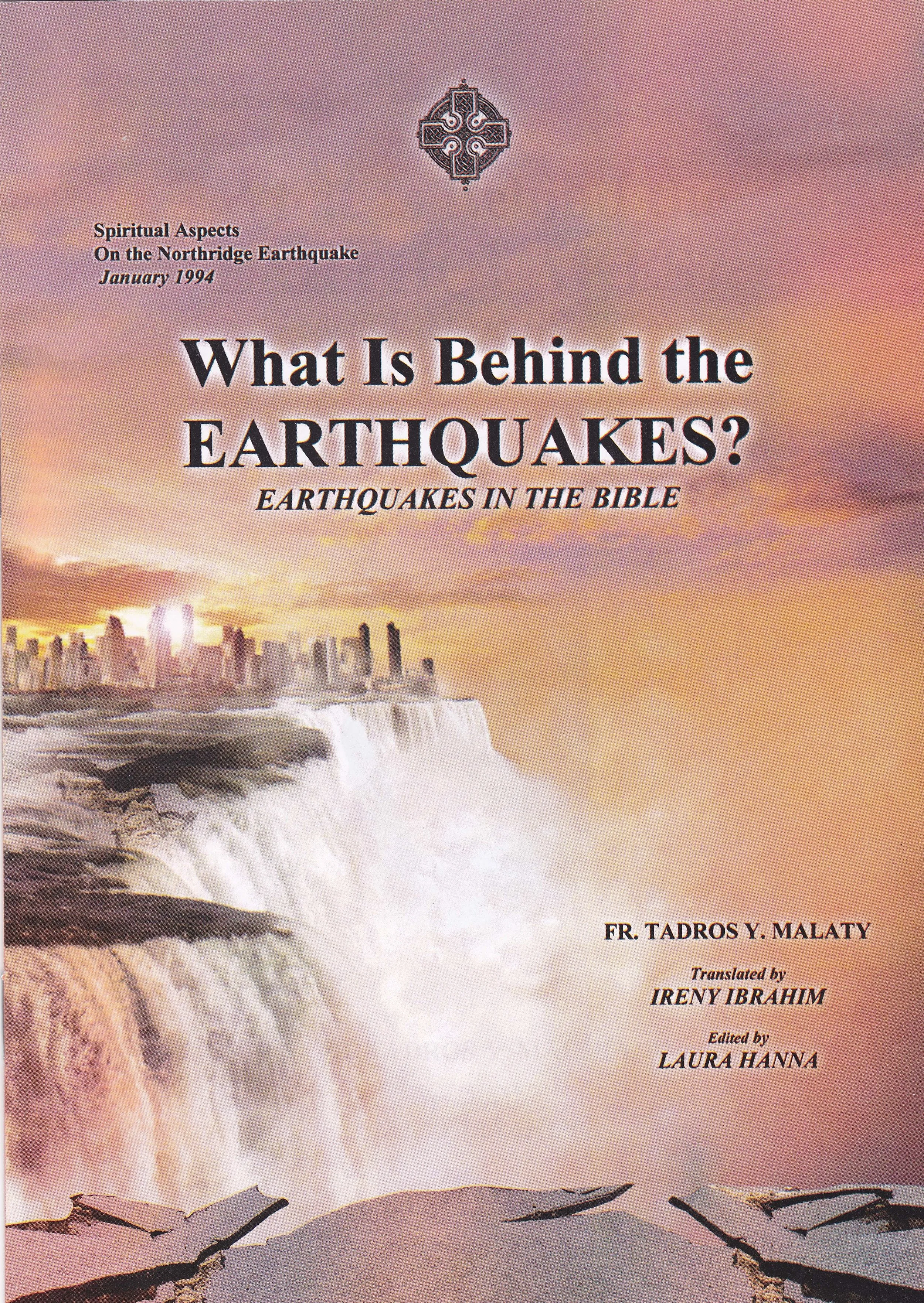 What Is Behind the Earthquakes?: Earthquakes in the Bible