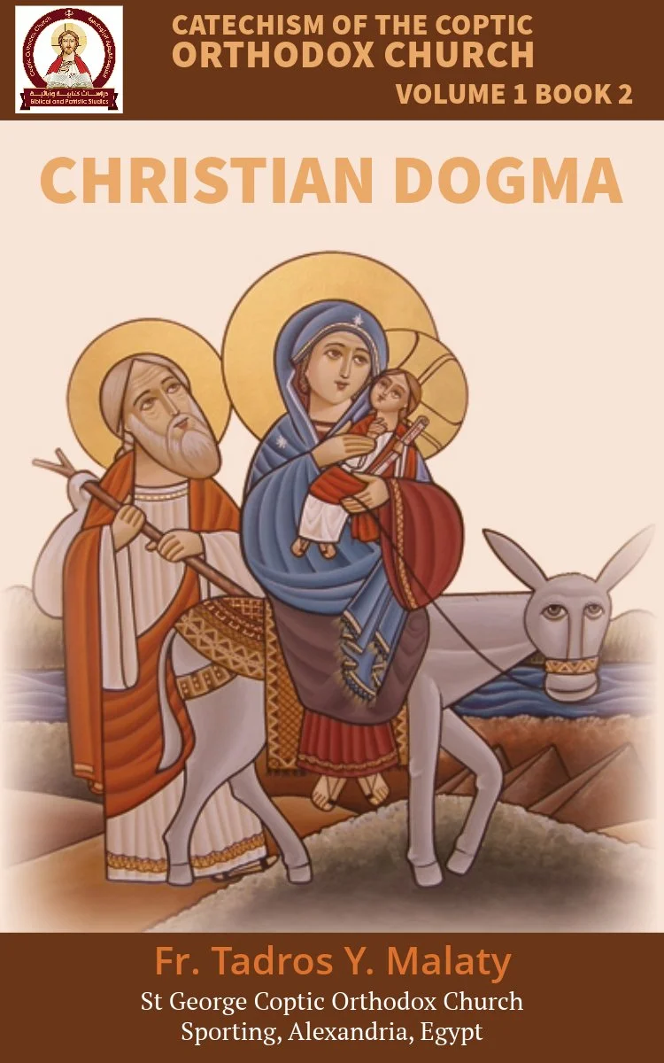 The cover of a religious book titled 'Christian Dogma,' part of a series on the Coptic Orthodox Church, featuring an illustration of Mary holding baby Jesus, with Joseph in the background, riding a donkey near a river, in a church in Alexandria, Egypt.