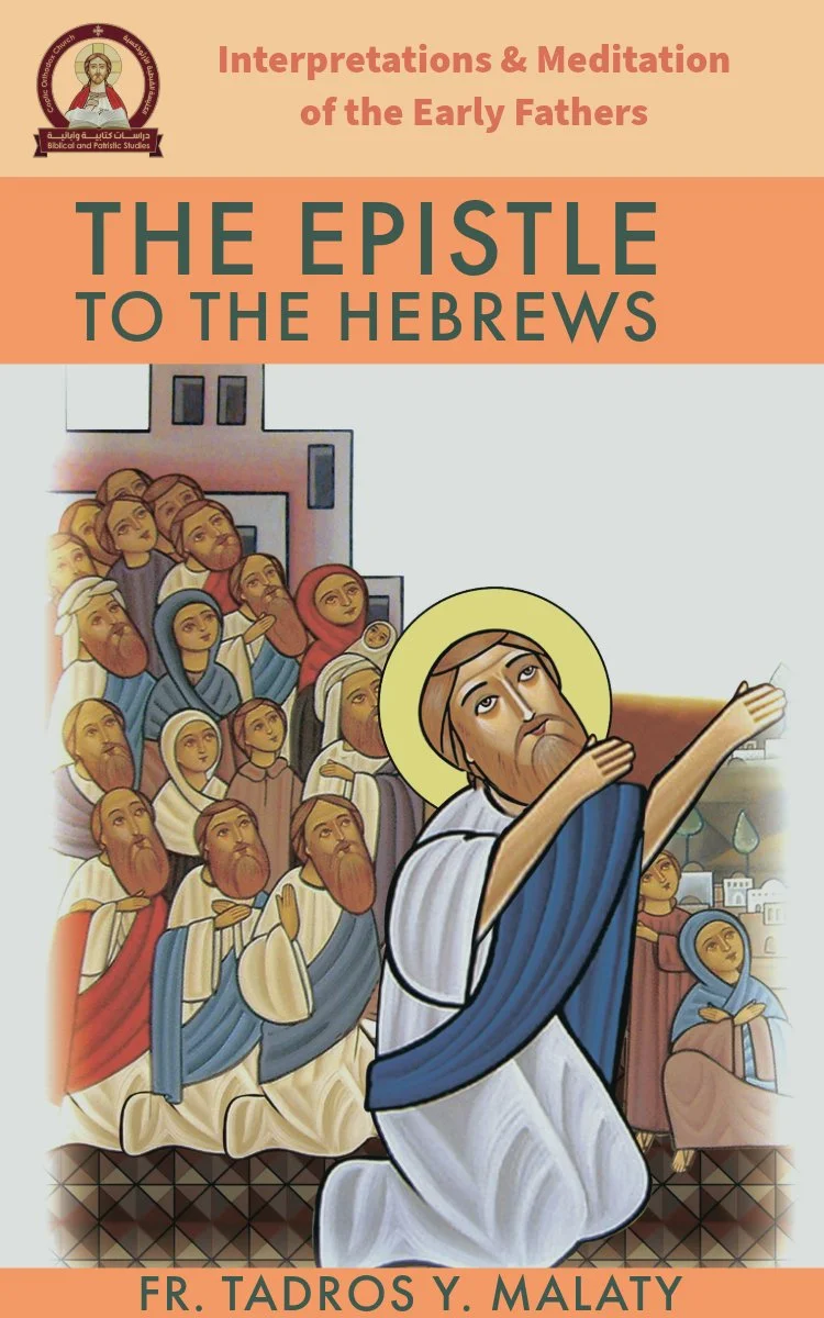 Cover of a religious book titled "The Epistle to the Hebrews" with a subtitle "Interpretations & Meditation of the Early Fathers" and authored by Fr. Tadros Y. Malaty. The cover features a Christian iconographic illustration of Jesus Christ teaching a diverse group of people.