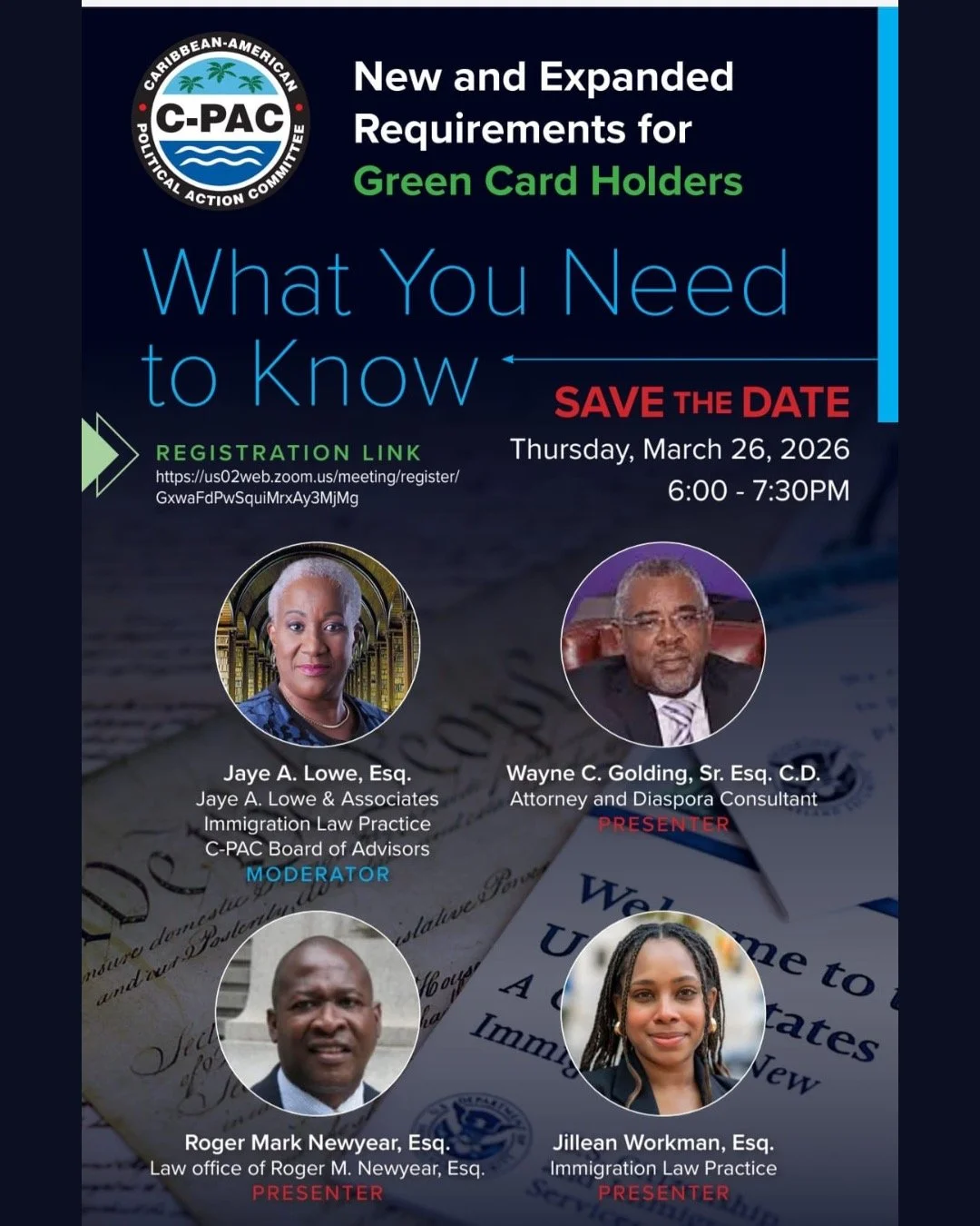 DC-CBA Vice President, Jillean Workman, will be joining the Caribbean American Political Action Committee (C-PAC) for a virtual panel:
New and Expanded Requirements for Green Card Holders: What You Need to Know
📅 Thursday, March 26 | 🕕 6:00 &ndash;