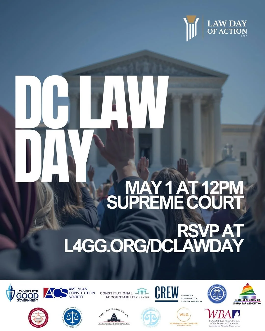 This Law Day, the DC Caribbean Bar Association joins Lawyers for Good Government and the broader legal community on the steps of the U.S. Supreme Court on May 1 at 12 PM. Together, we recognize the importance of the rule of law and our shared respons